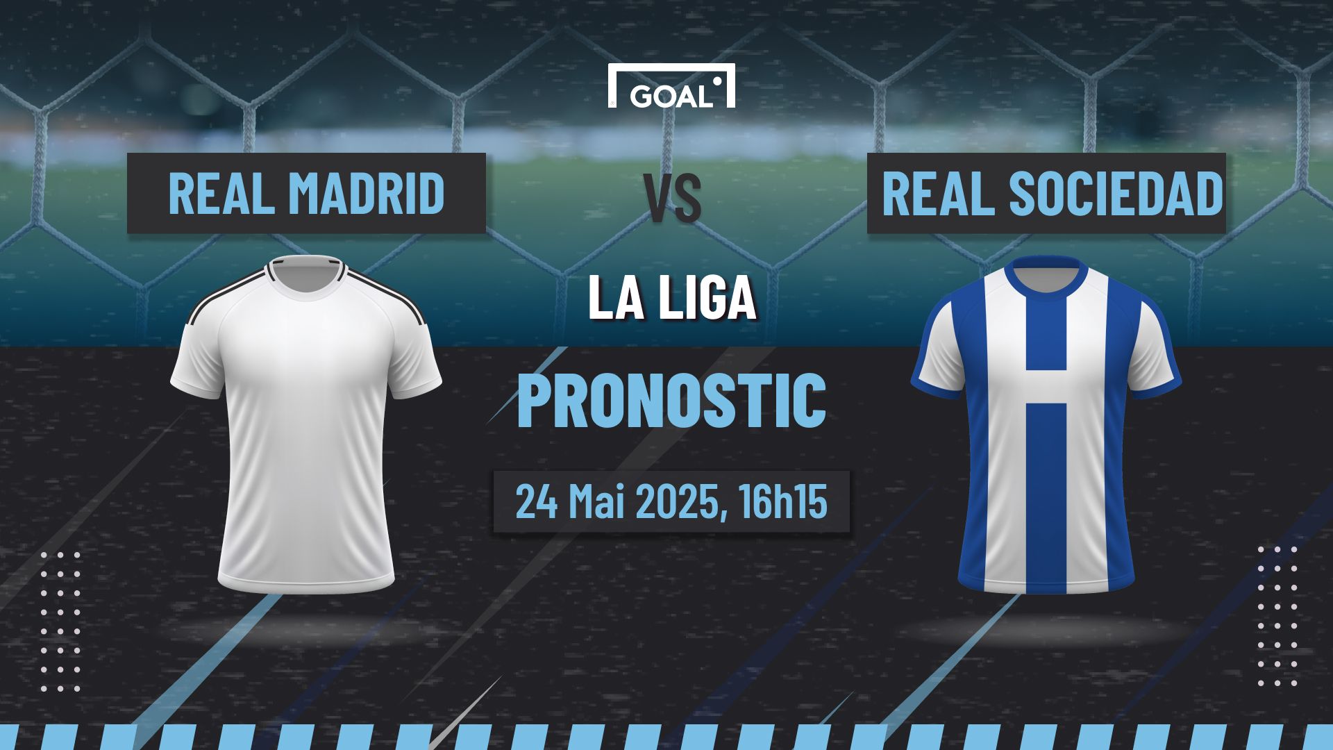 Pronostic Real Madrid vs Real Sociedad