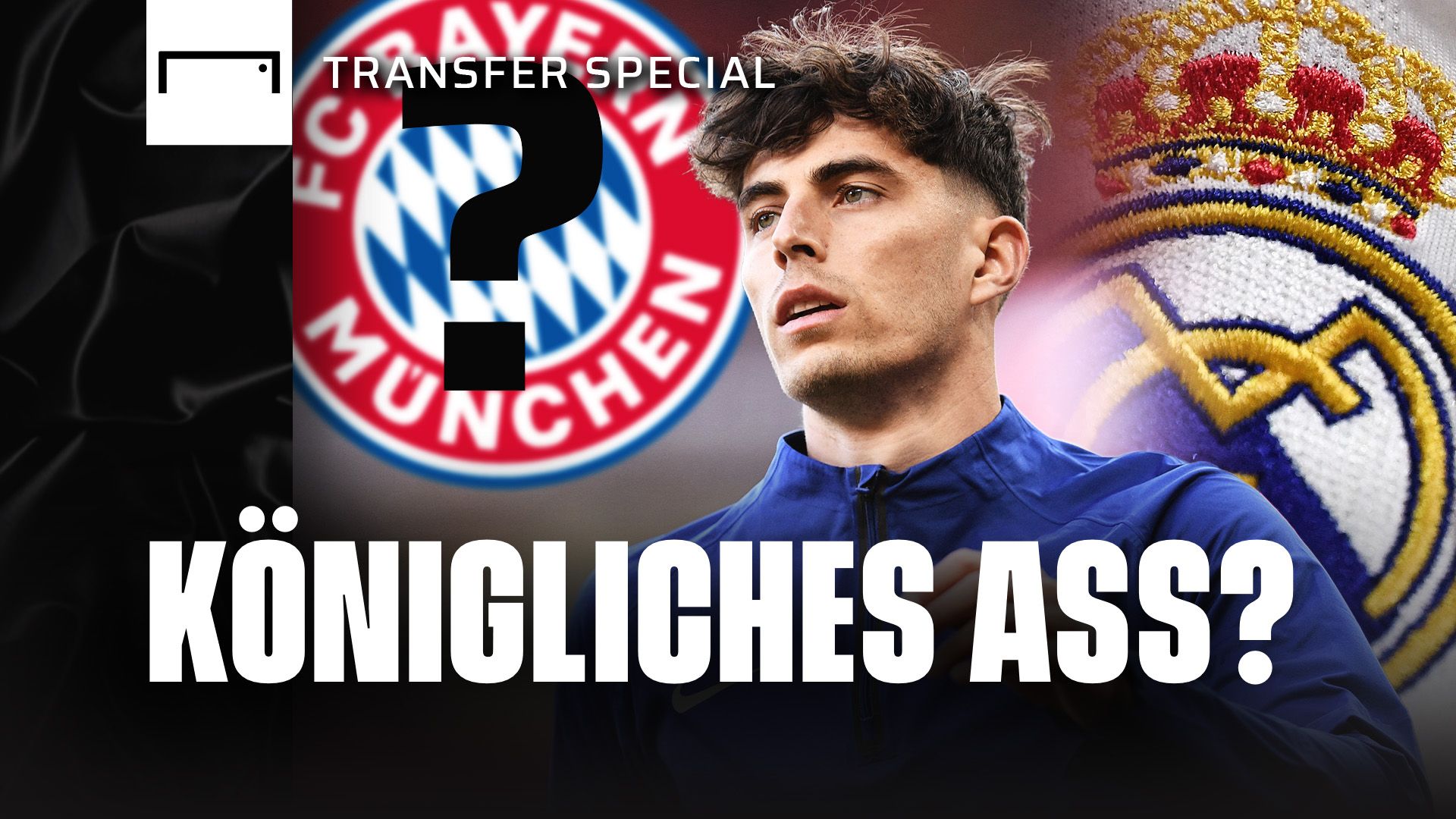 GFX Kai Havertz Real Madrid Transfer Special