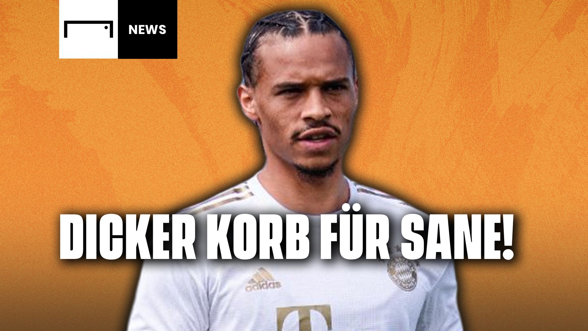 GOAL News Leroy Sane Bayern
