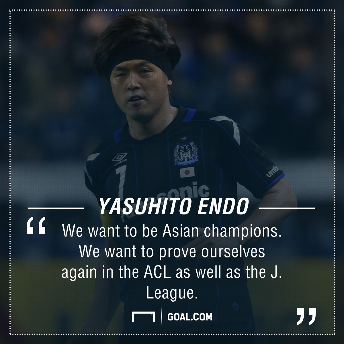 GFX Yasuhito Endo Quote