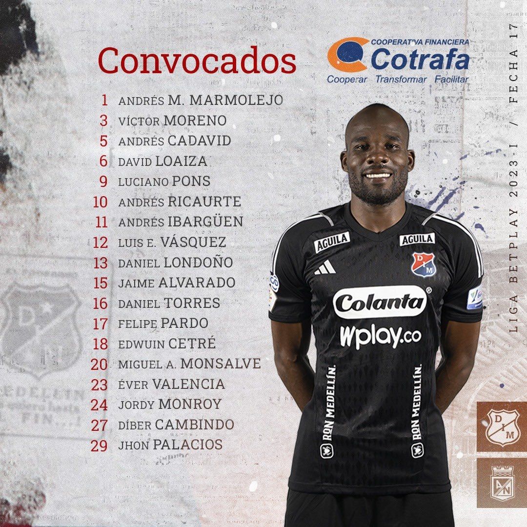 Convocados Medellín Fecha 17 Liga BetPlay 2023
