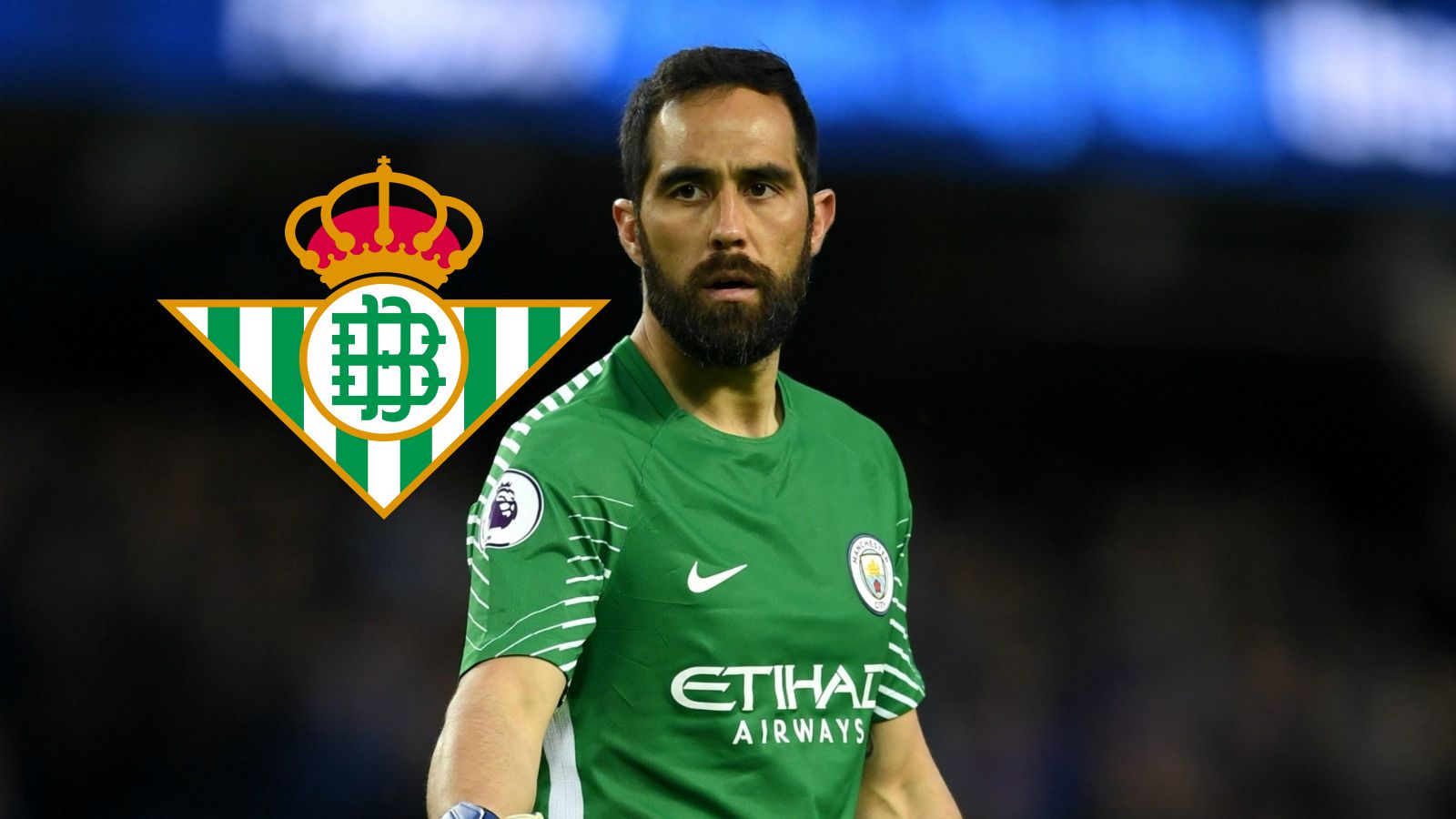 Claudio Bravo - Real Betis