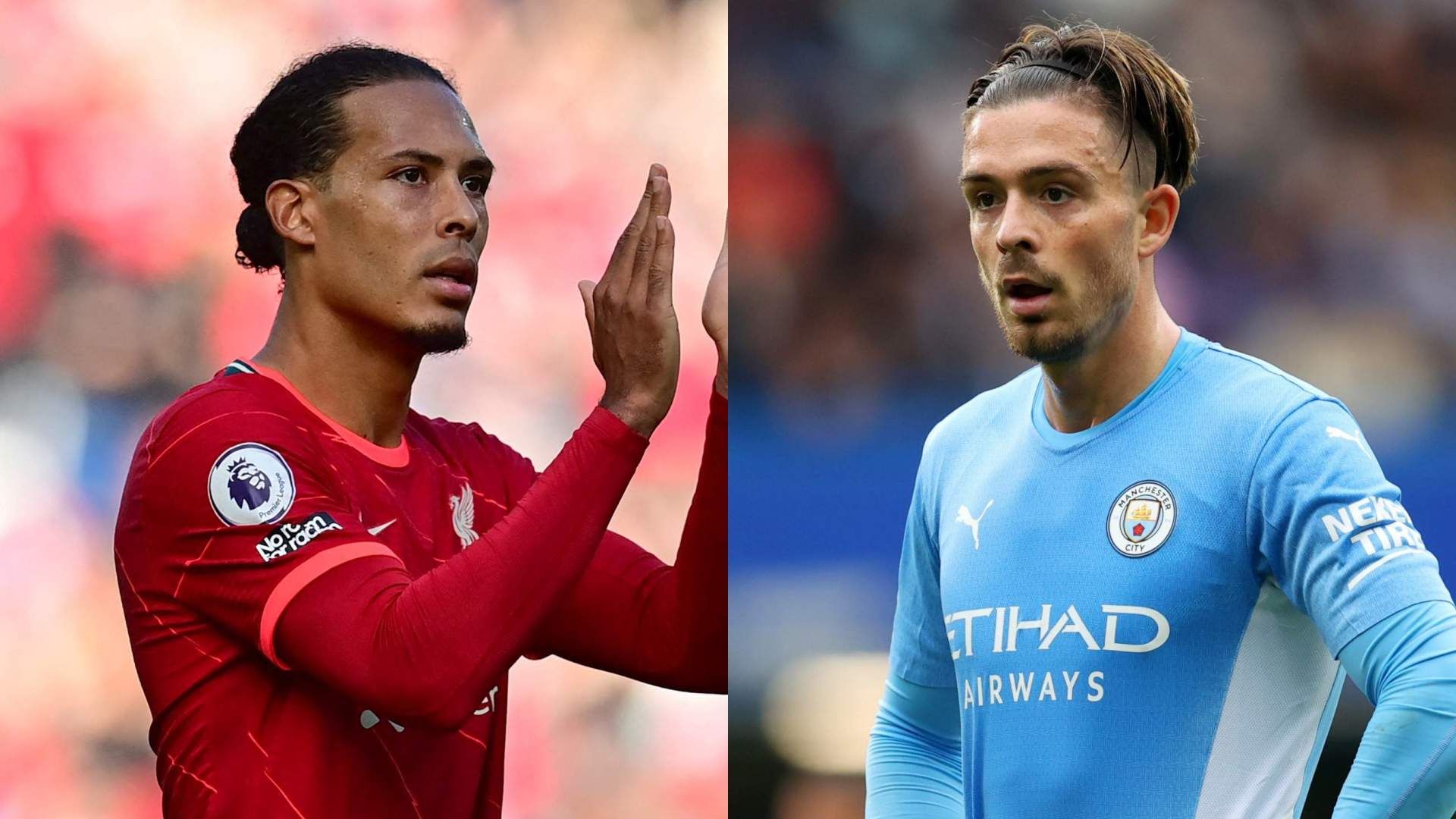 Virgil van Dijk Liverpool Jack Grealish Manchester City