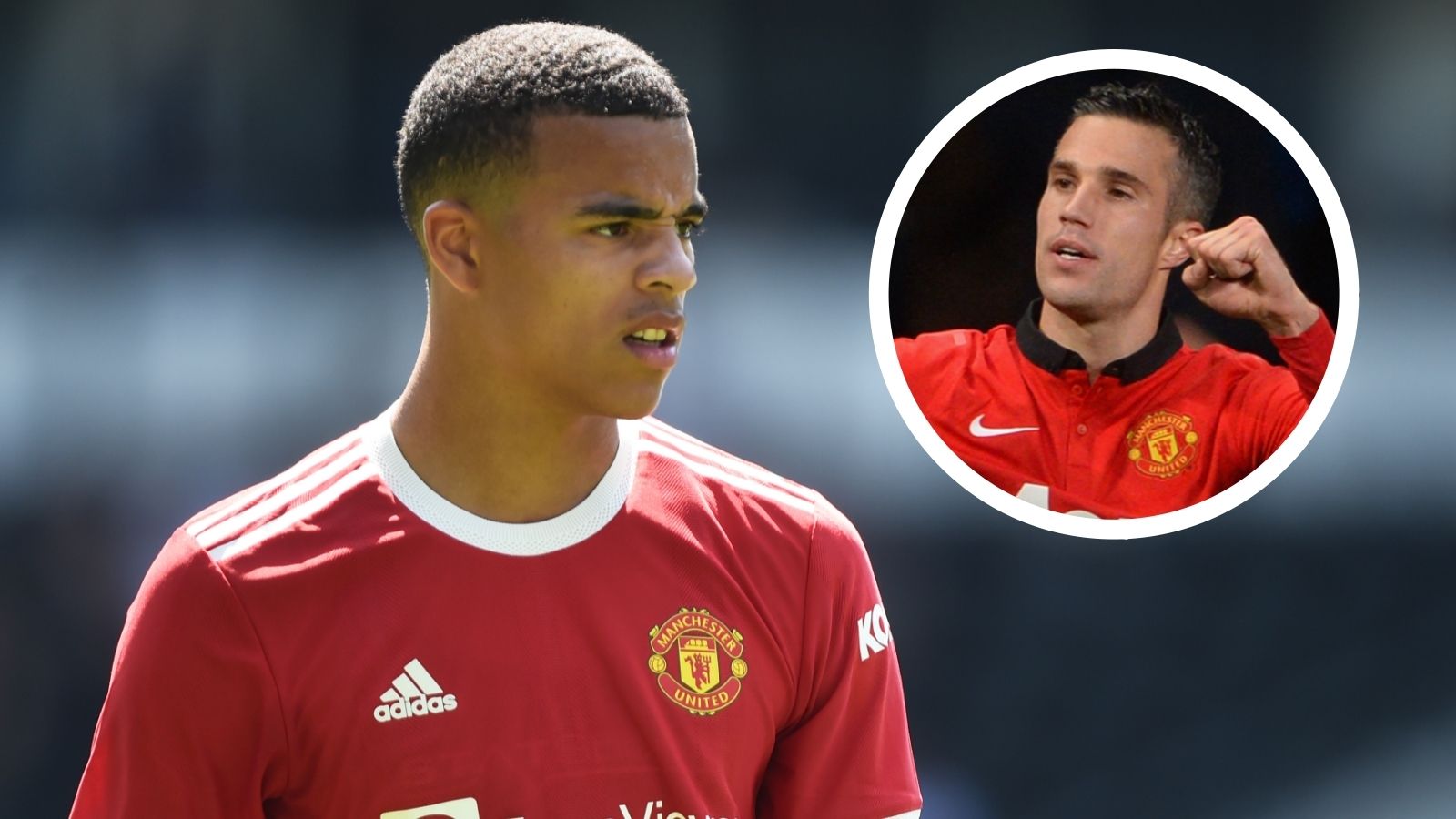 Mason Greenwood Robin van Persie