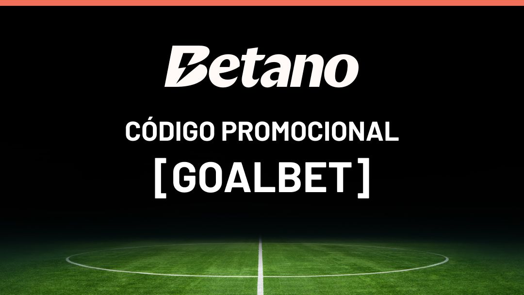 Código Promocional Betano GOALBET Argentina