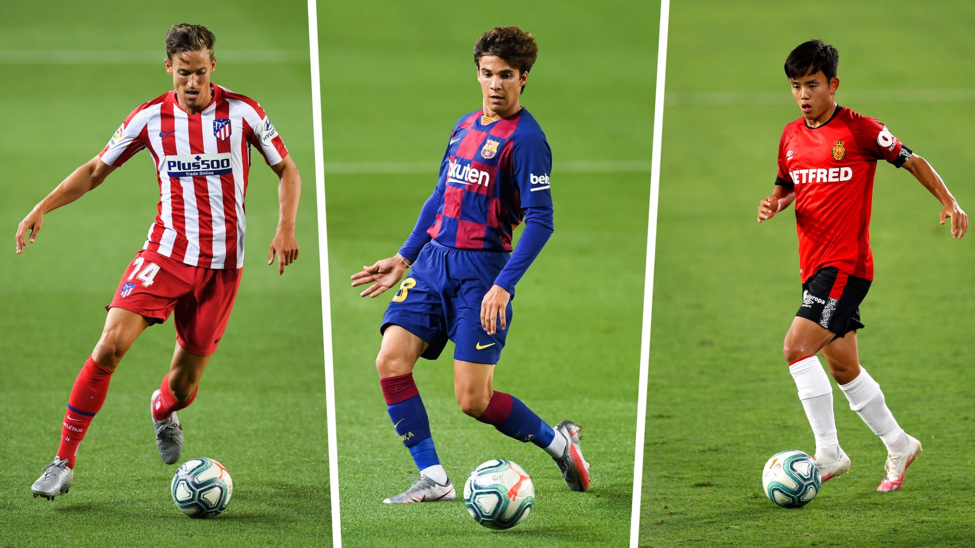 Marcos Llorente Riqui Puig Kubo