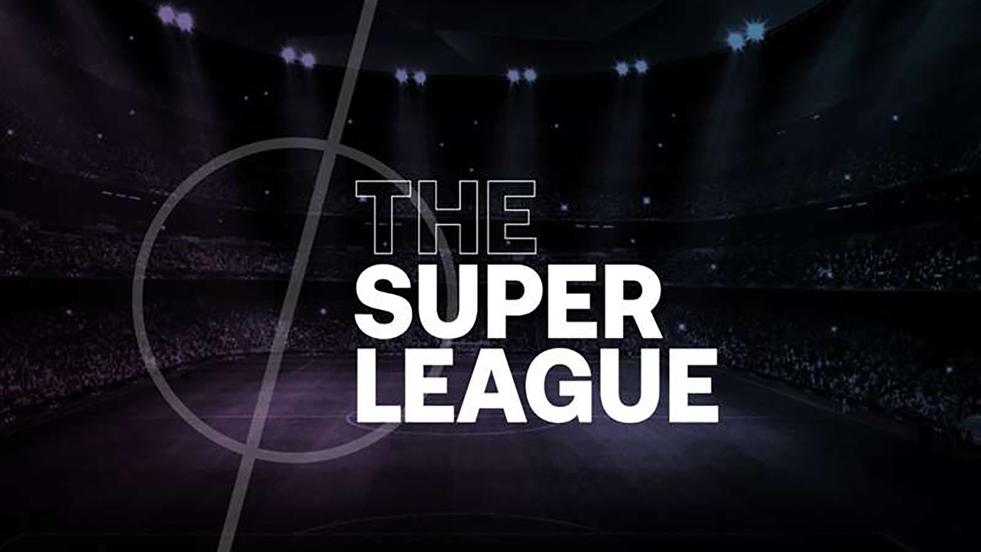 Super League