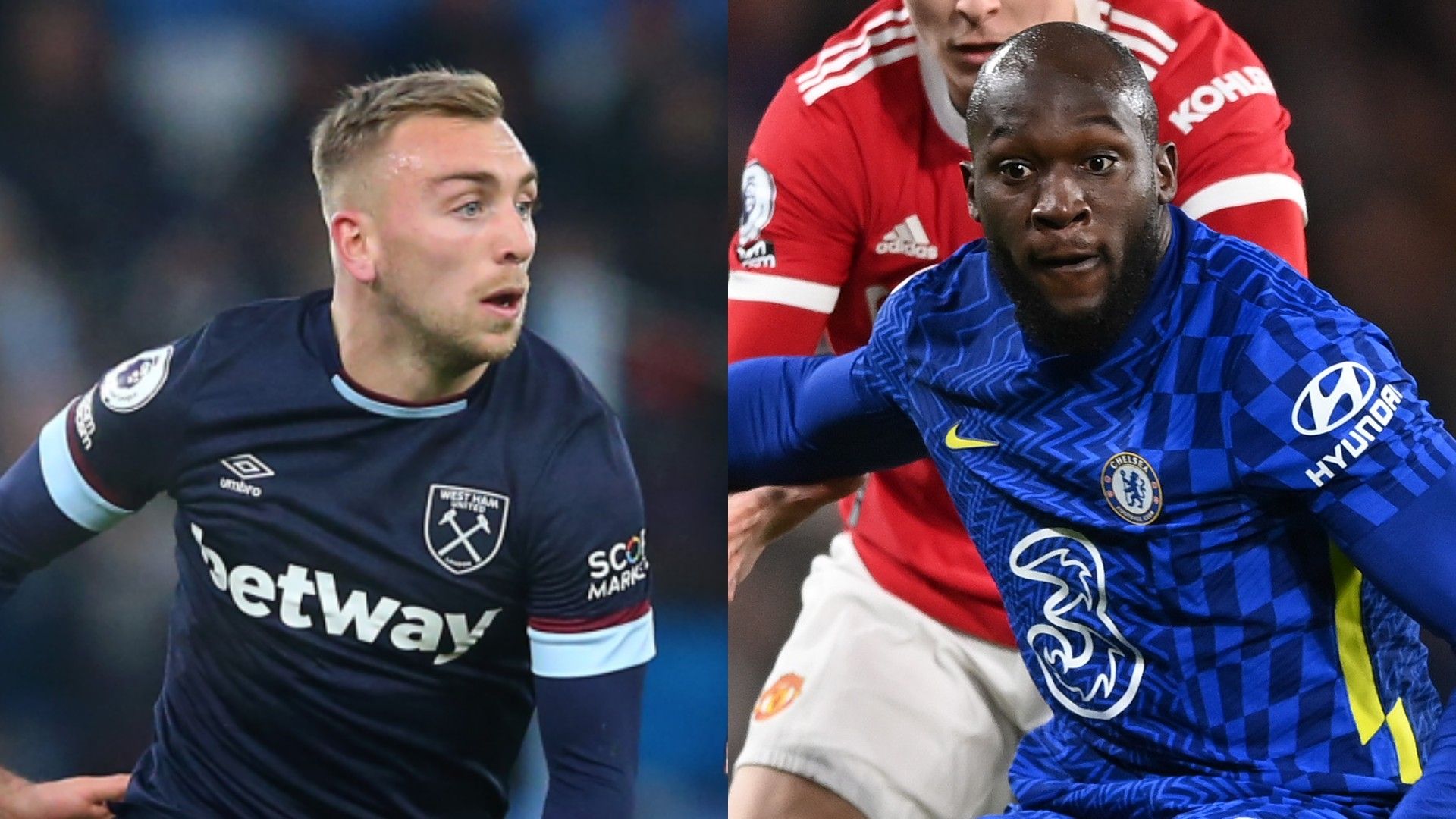 MP_Jarrod Bowen_west ham vs Lukaku_chelsea