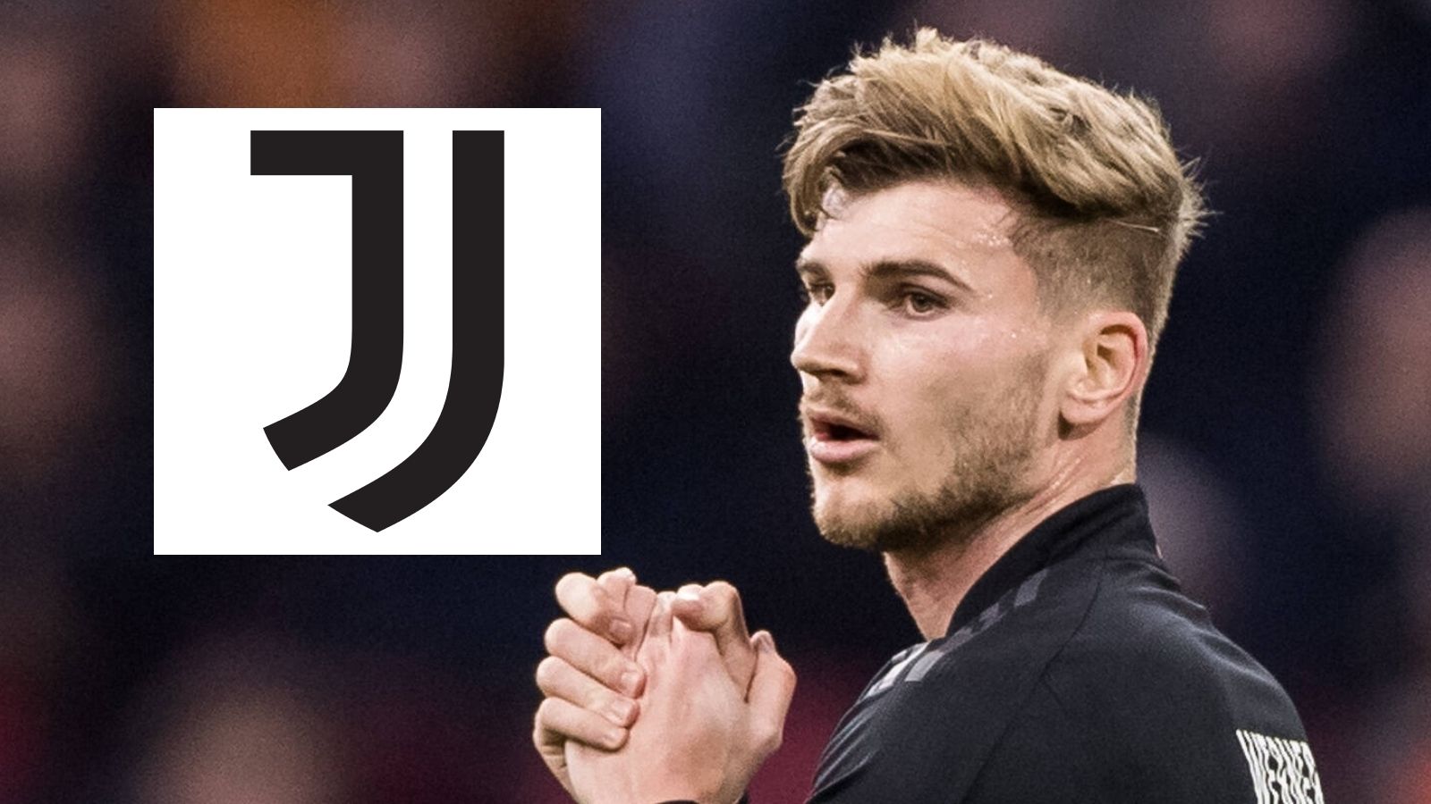 ONLY GERMANY Timo Werner Juventus Chelsea