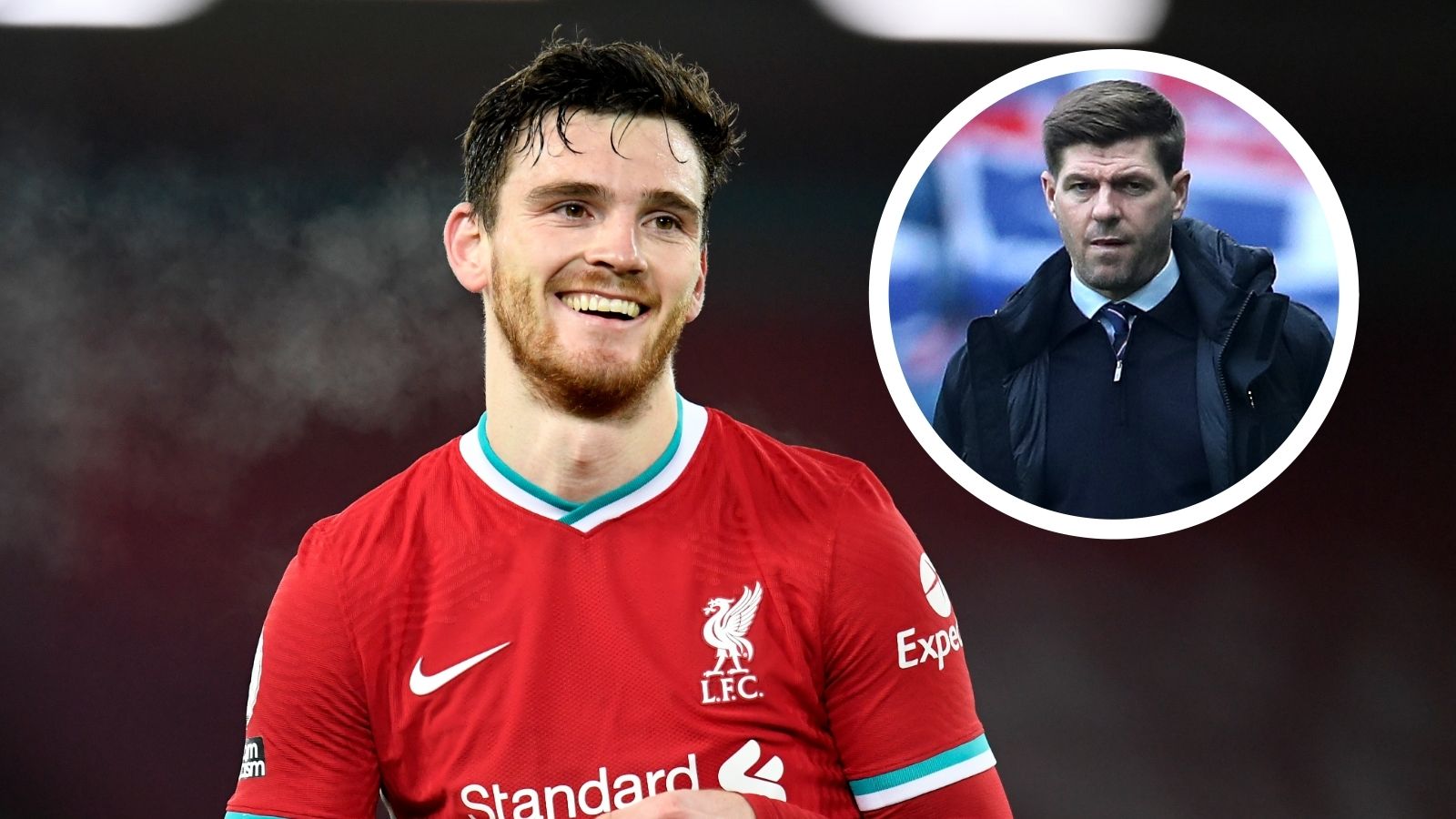 Andy Robertson Steven Gerrard