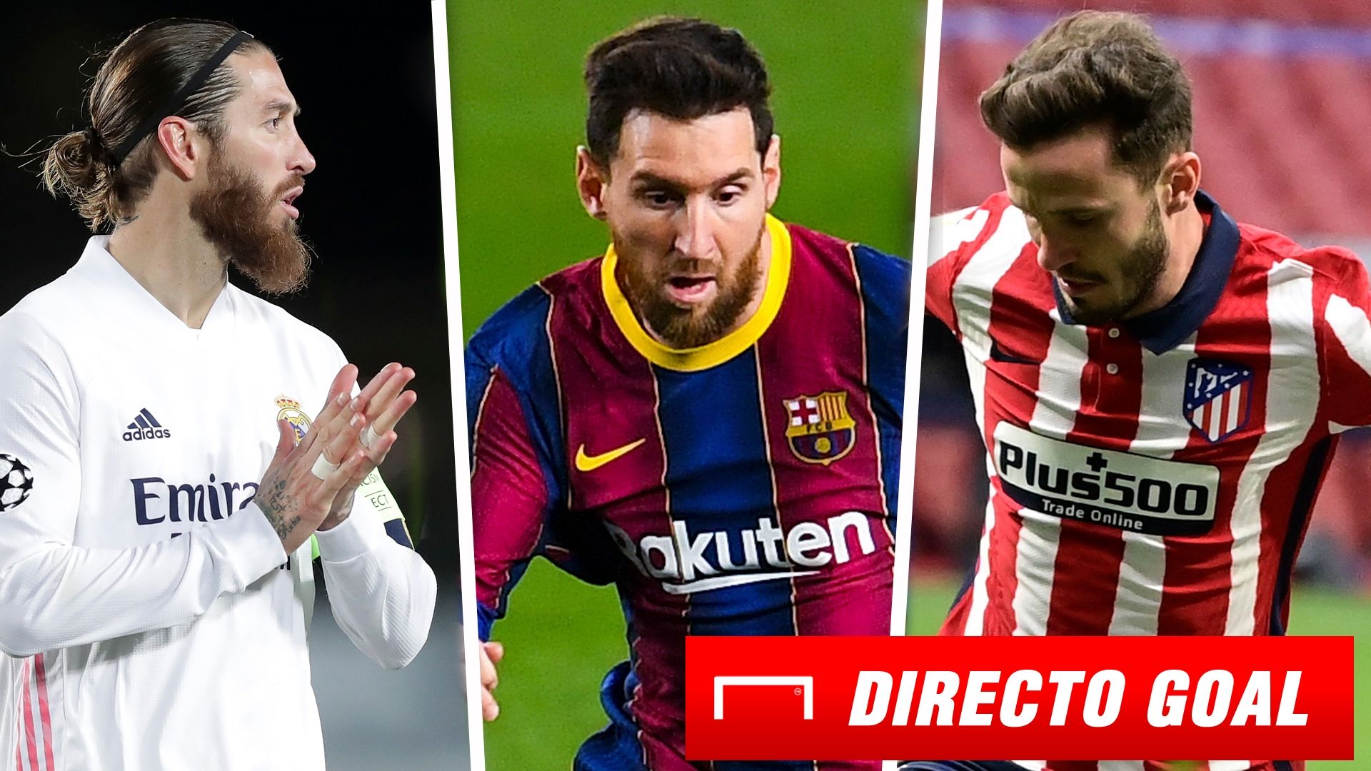 Ramos, Messi y Saúl, mercado