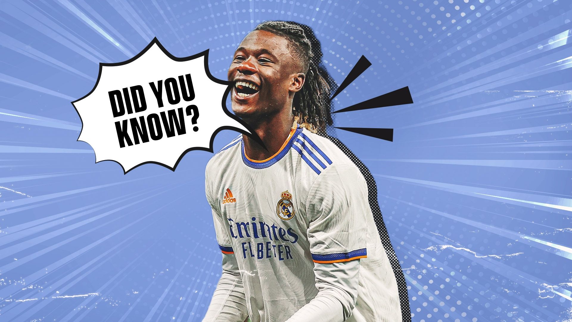 Did You Know Camavinga