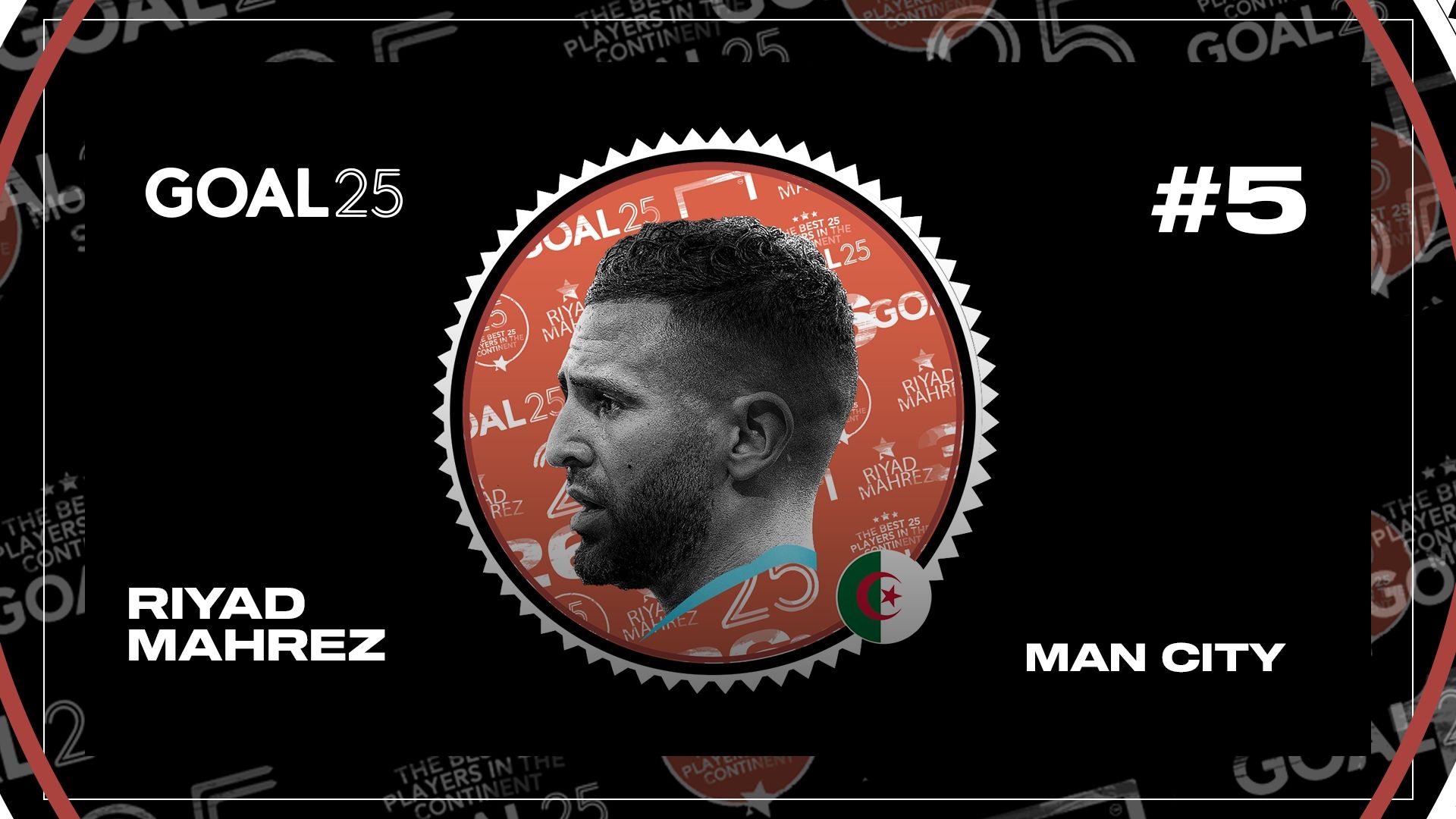 Riyad Mahrez Goal 25