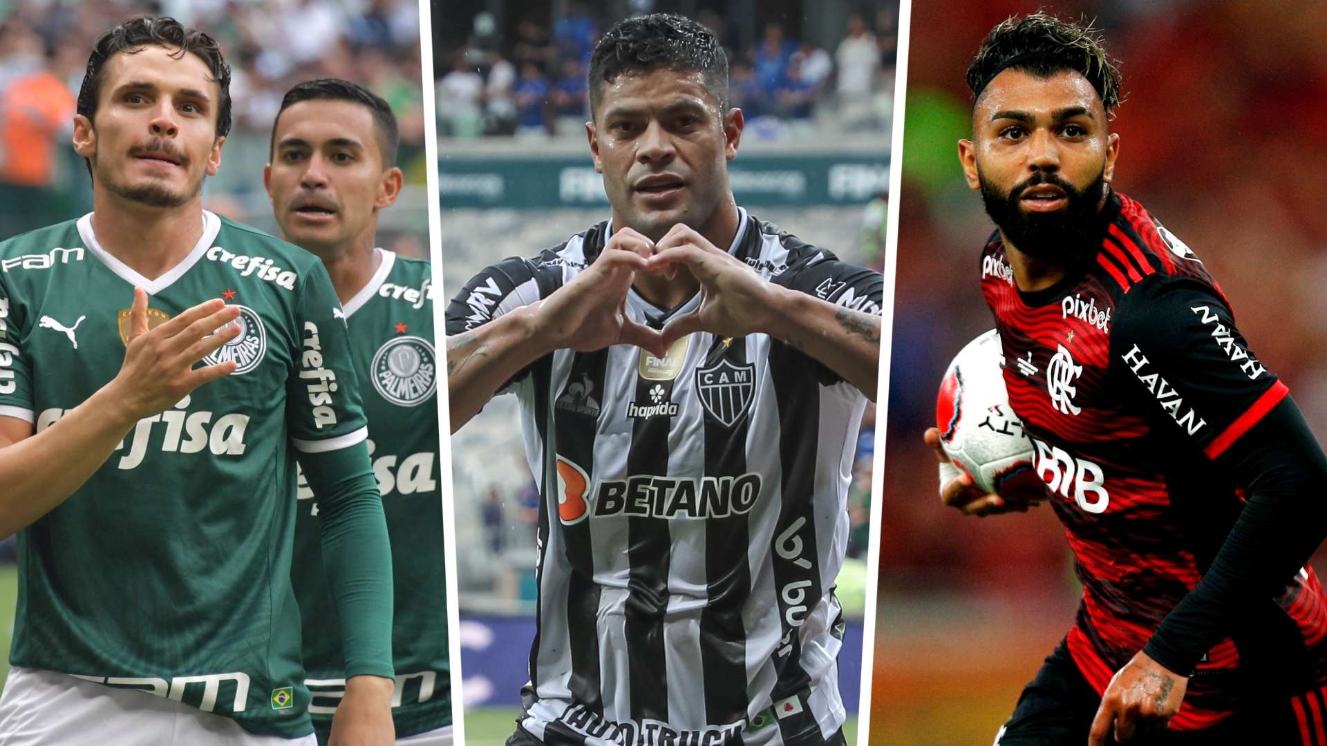Raphael Veiga, Hulk e Gabigol - Palmeiras, Atlético-MG e Flamengo
