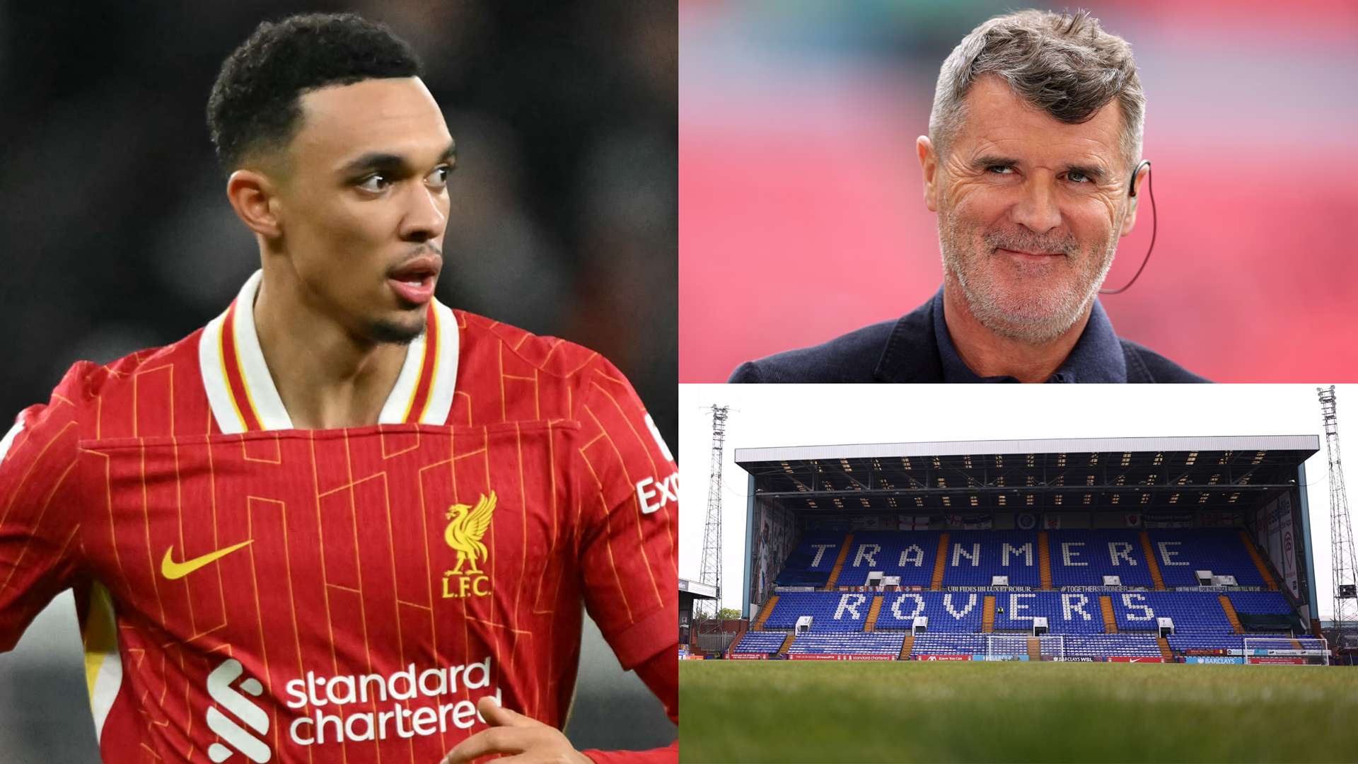Trent Alexander-Arnold Roy Keane Tranmere