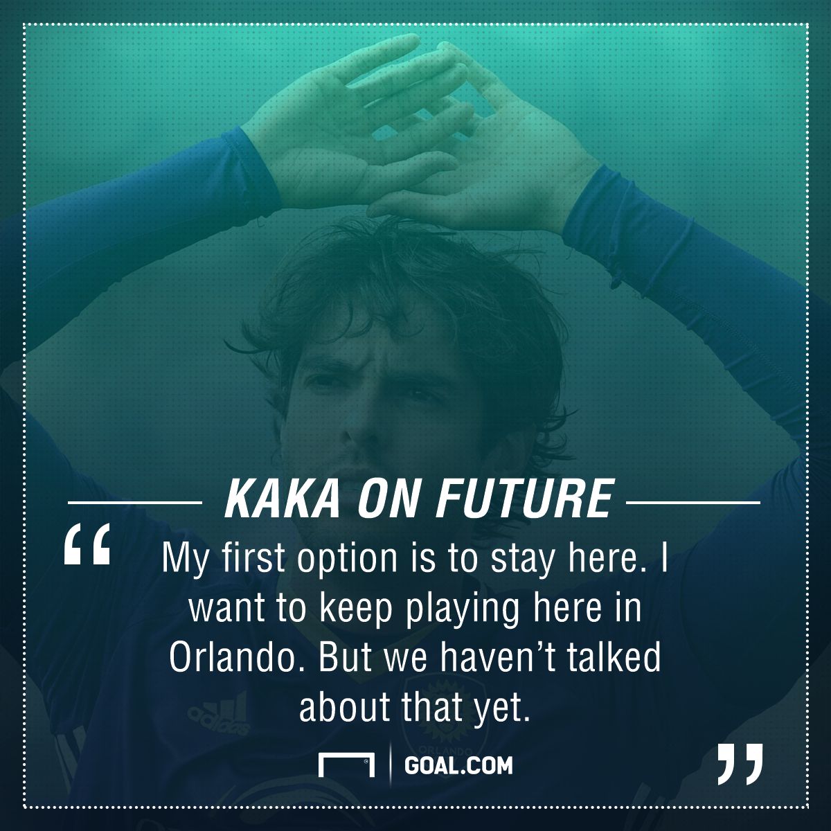 Kaka quote 05192017