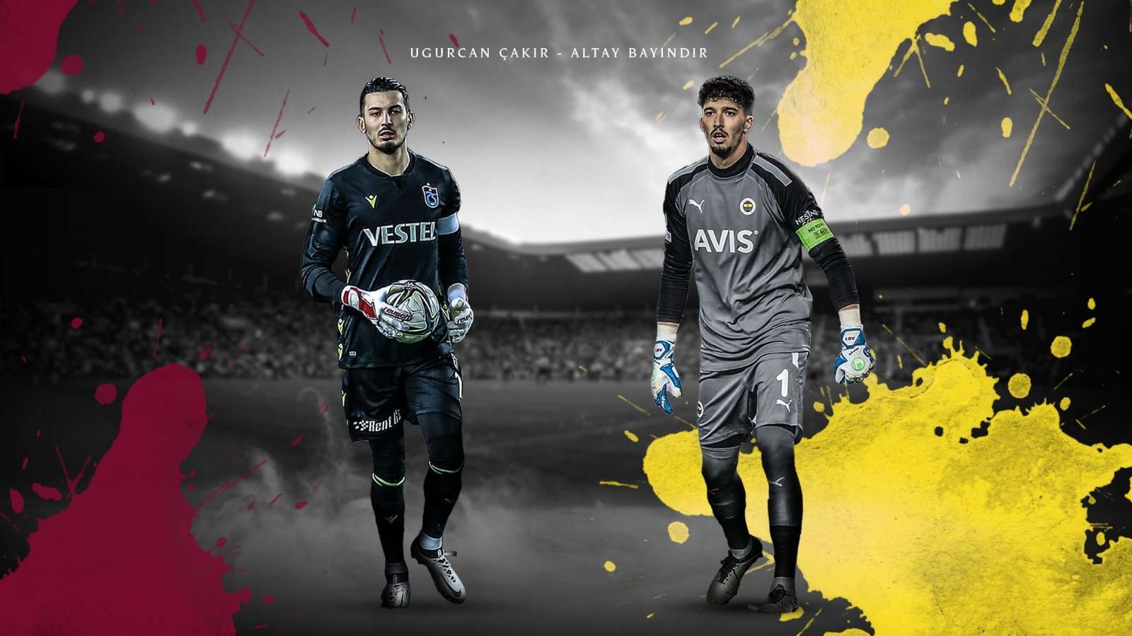 Uğurcan Çakır & Altay Bayındır