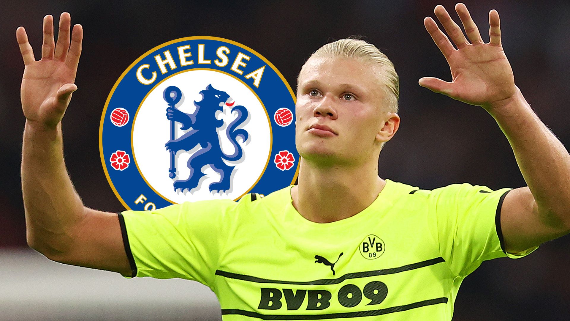 Erling Haaland Chelsea 2021-22