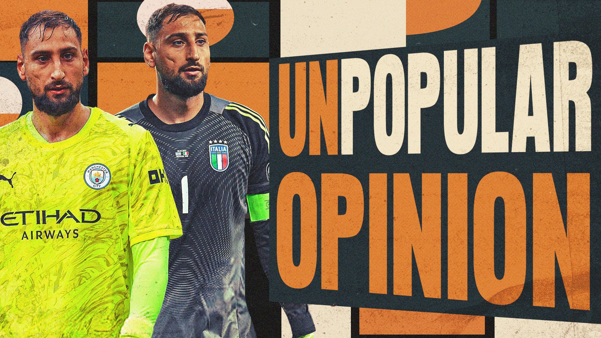 Unpopolar Opinion Donnarumma