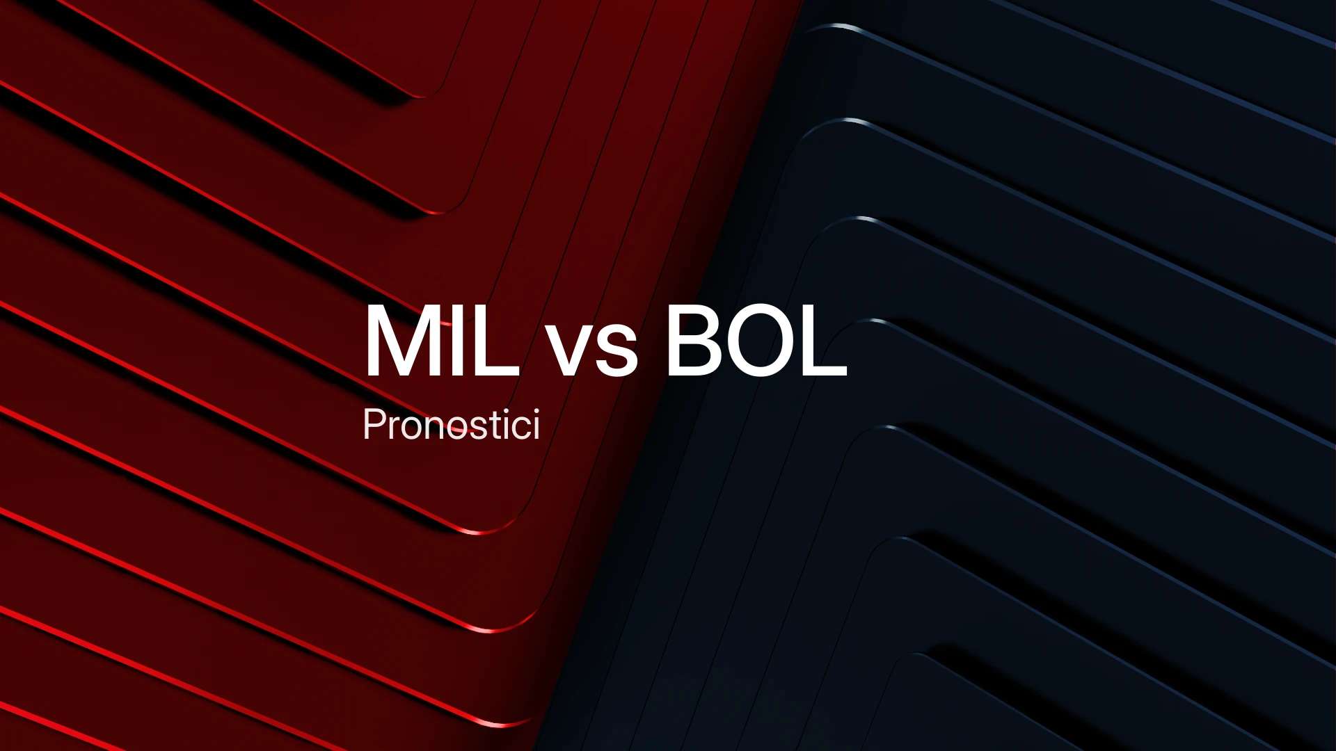 Pronostici Milan - Bologna