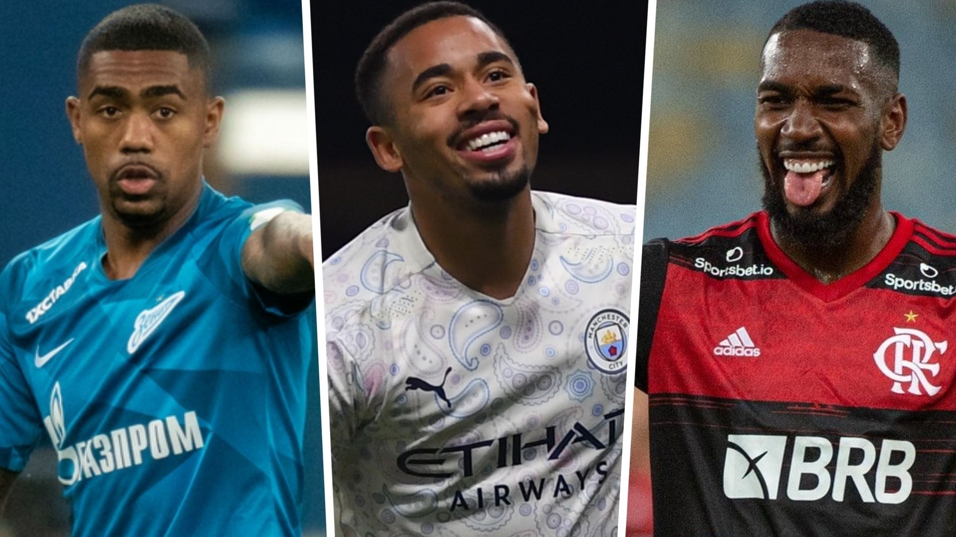 Malcom Zenit, Gabriel Jesus Manchester City, Gerson Flamengo