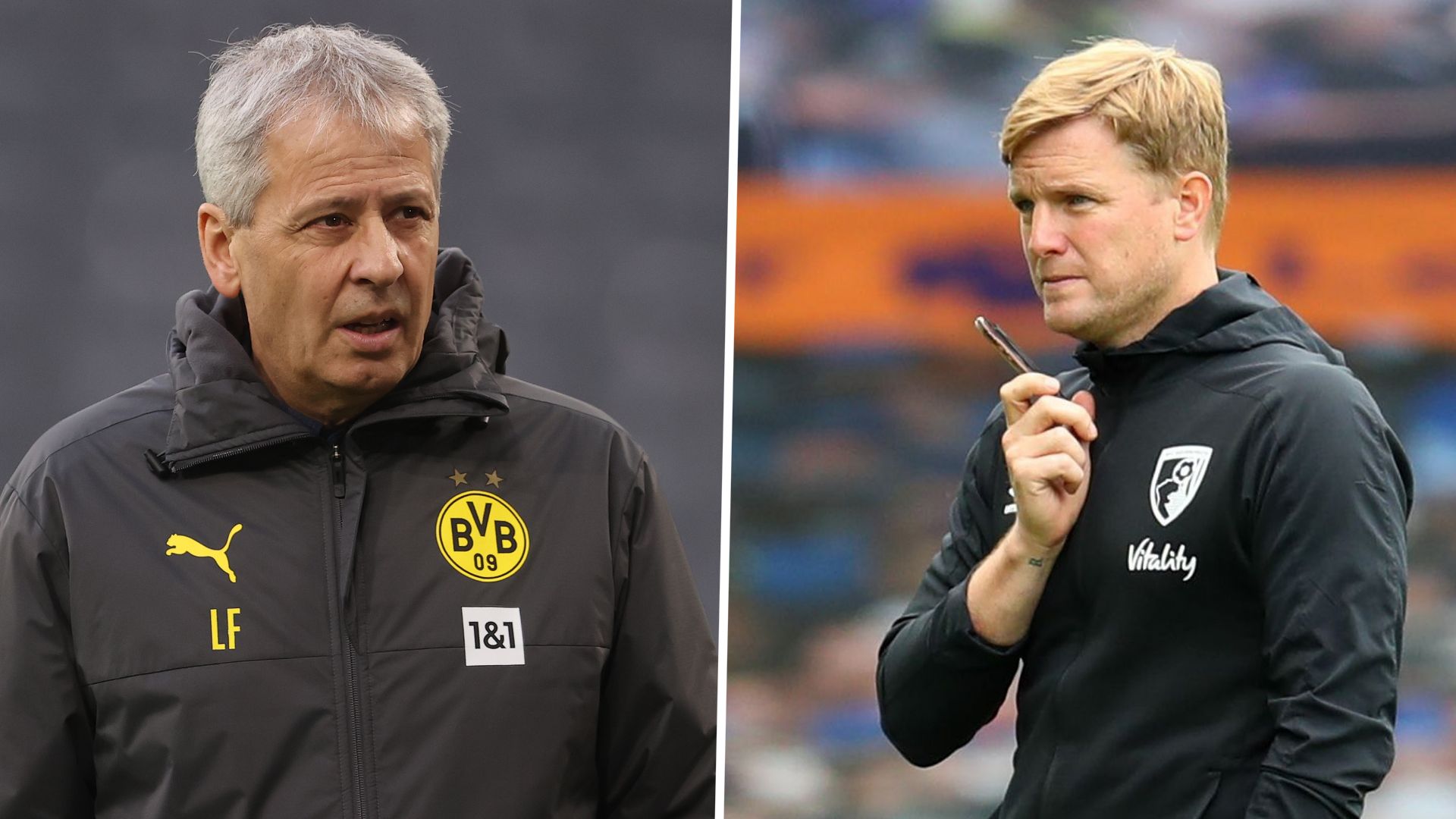 Lucien Favre & Eddie Howe