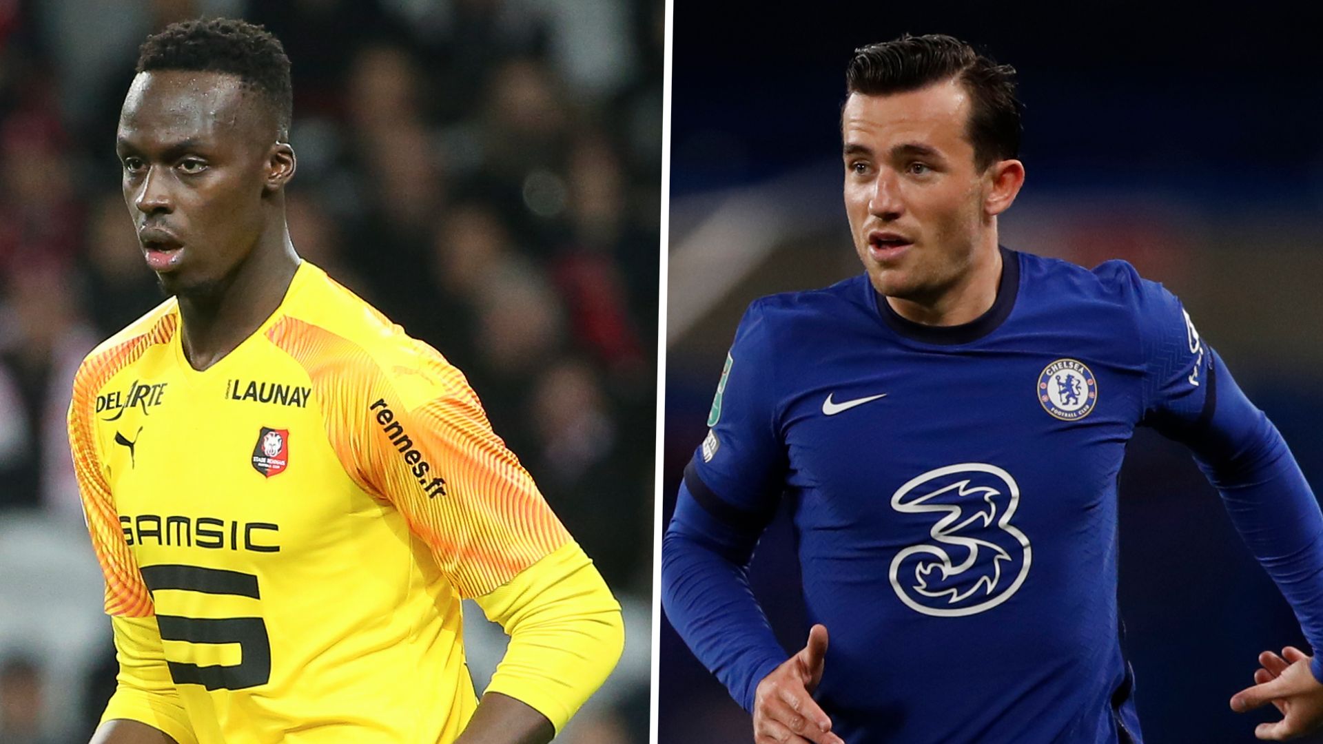 Edouard Mendy and Ben Chilwell