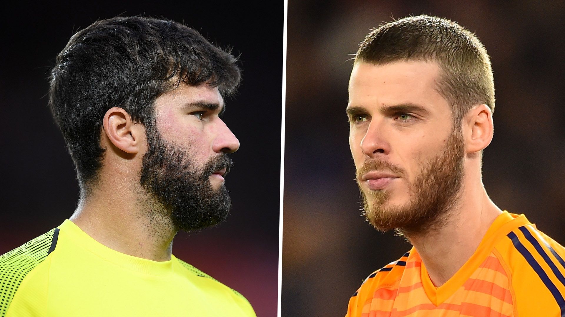 Alisson Becker David De Gea Liverpool Man Utd 2018