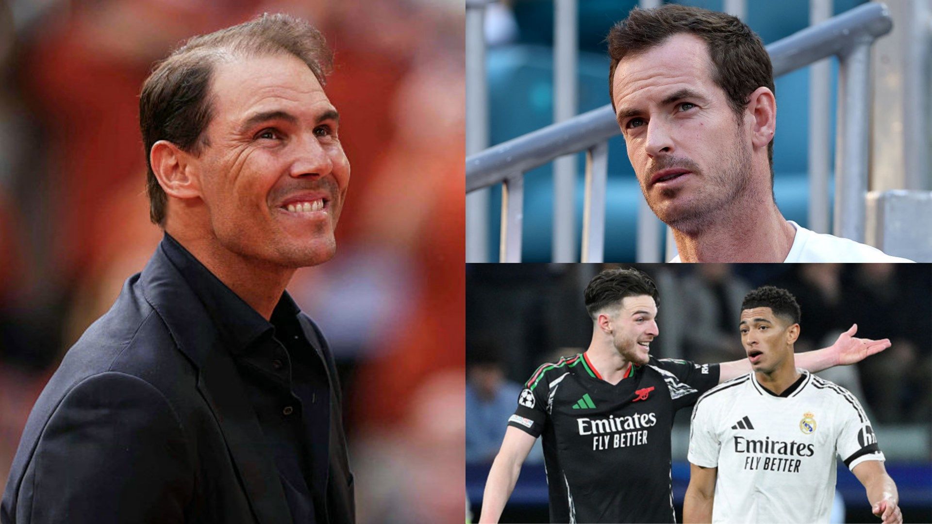 ‘Just checking in’ – Tennis icon Rafael Nadal reveals old foe Andy Murray messaged him ‘one second’ after Real Madrid’s heartbreaking Champions League loss to Arsenal in April