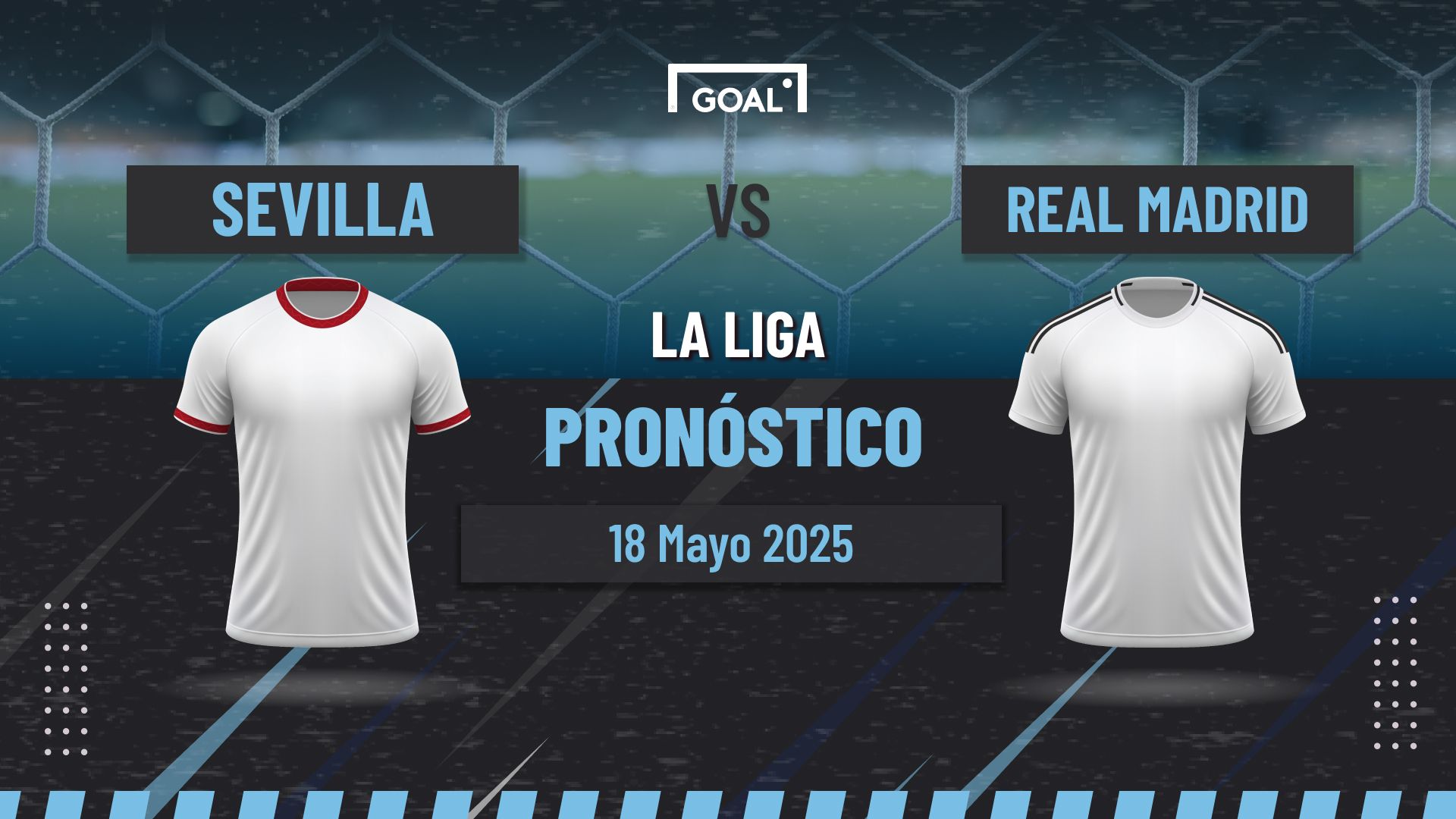 Sevilla vs Real Madrid Pronóstico y Apuestas LaLiga | 18/05/25