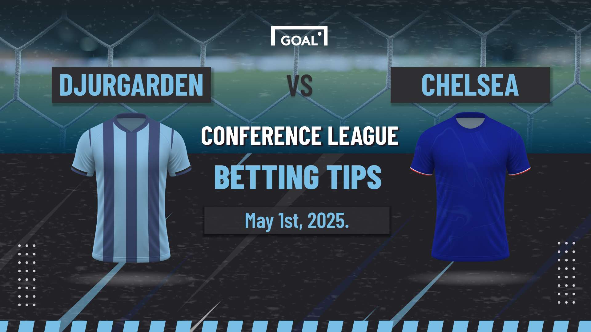 Djurgarden vs Chelsea Predictions