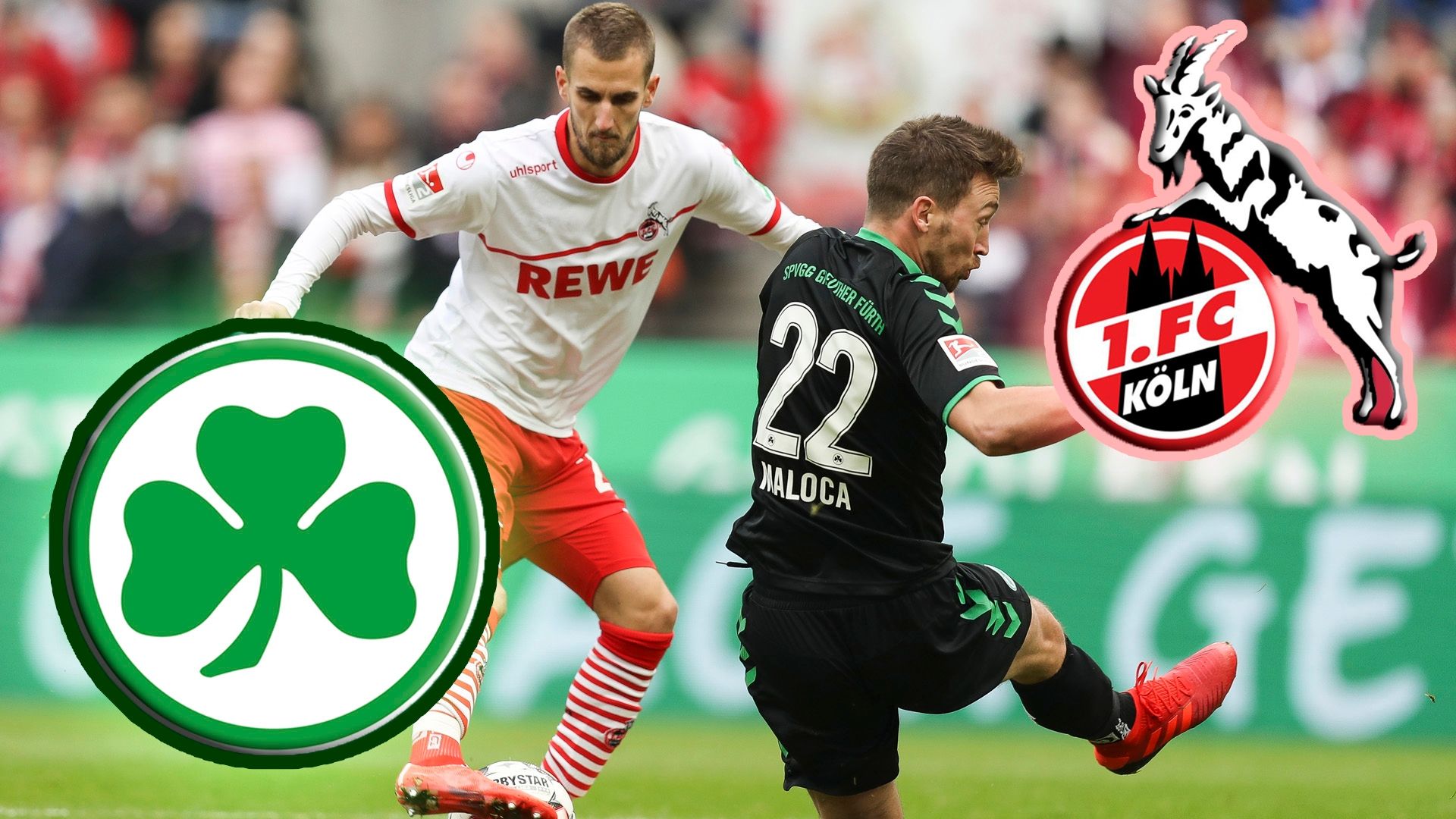 GFX Greuther Fürth 1. FC Köln 2019