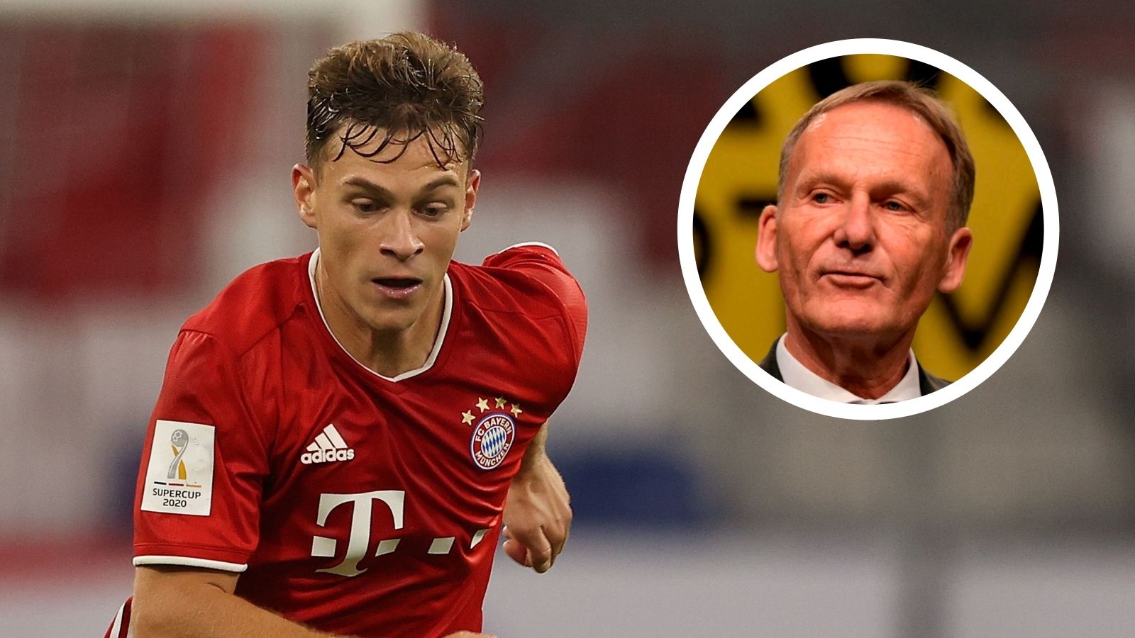 Joshua Kimmich, Hans-Joachim Watzke