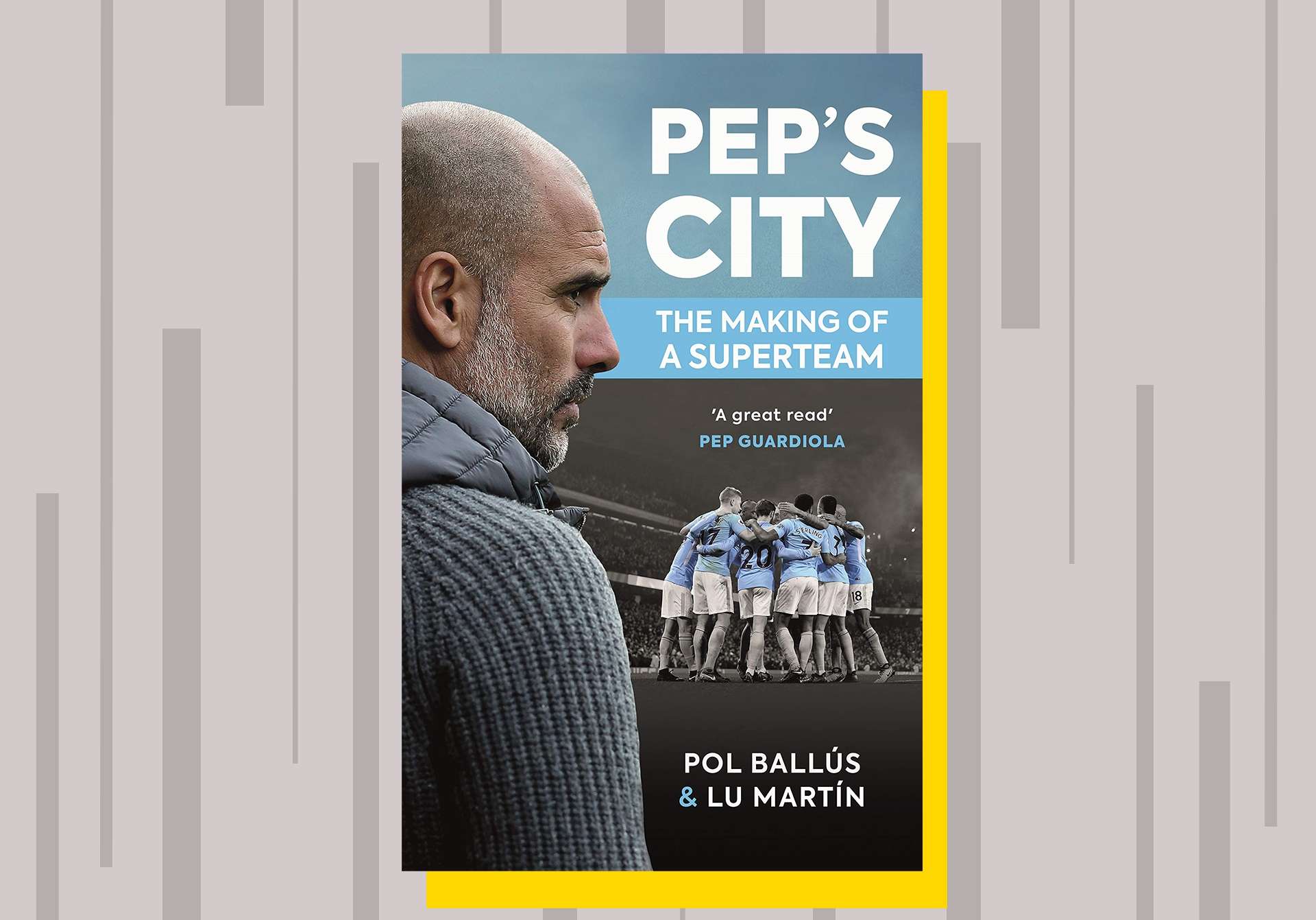 Pep's City- The Making of a Superteam