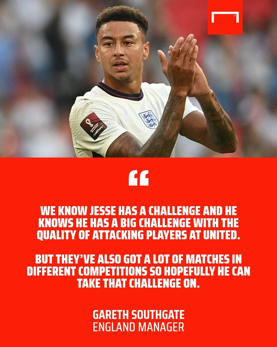 Jesse Lingard England quote GFX