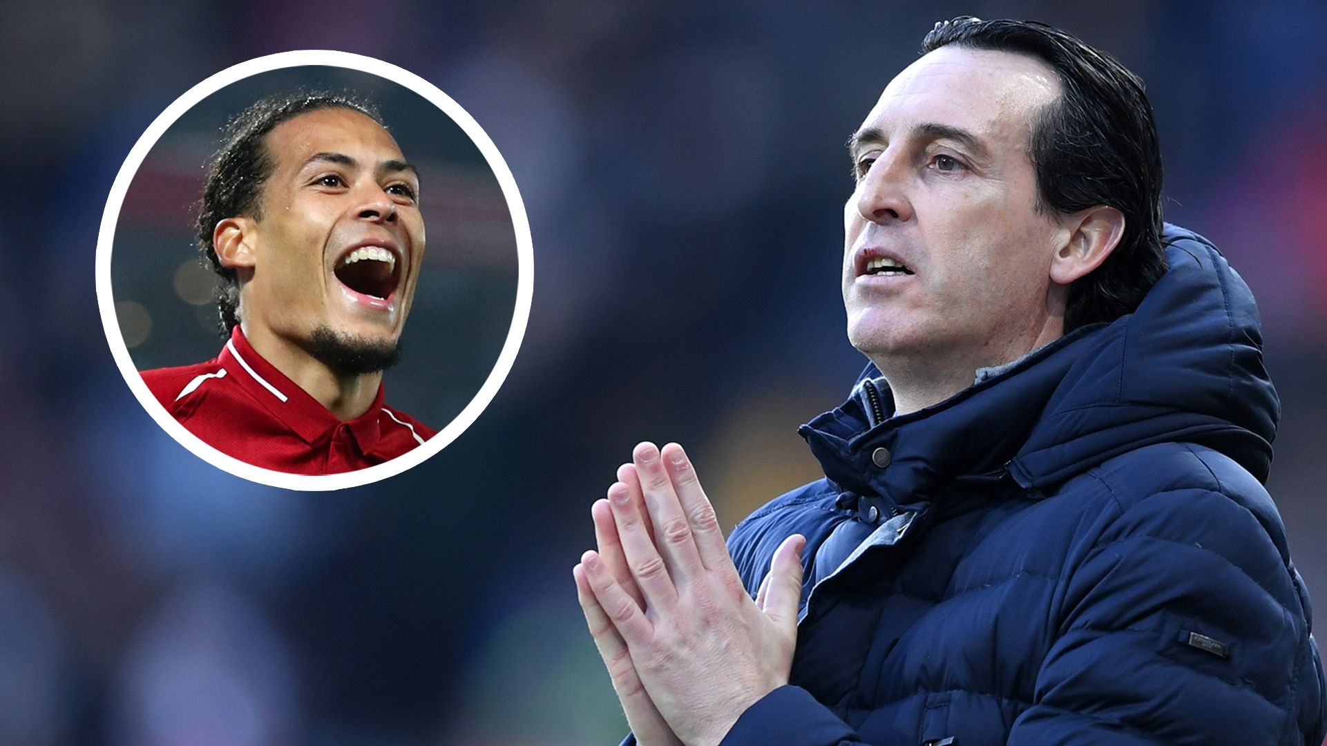 Virgil van Dijk Unai Emery Liverpool Arsenal