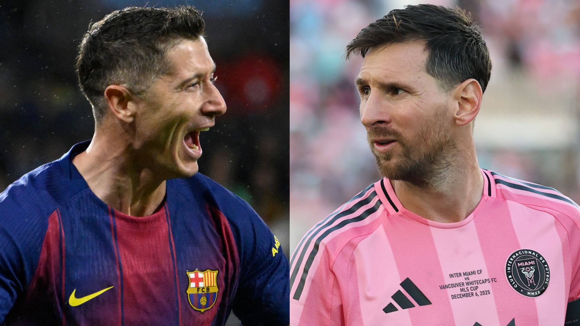 Robert Lewandowski Lionel Messi 2025