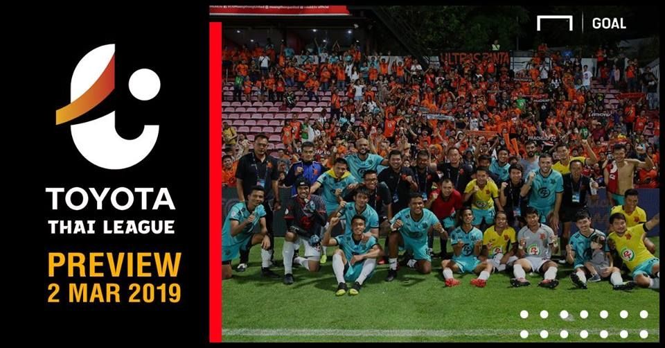 TOYOTA THAI LEAGUE PREVIEW : นัดที่ 2 (วันเสาร์ ที่ 2 มีนาคม 2019)