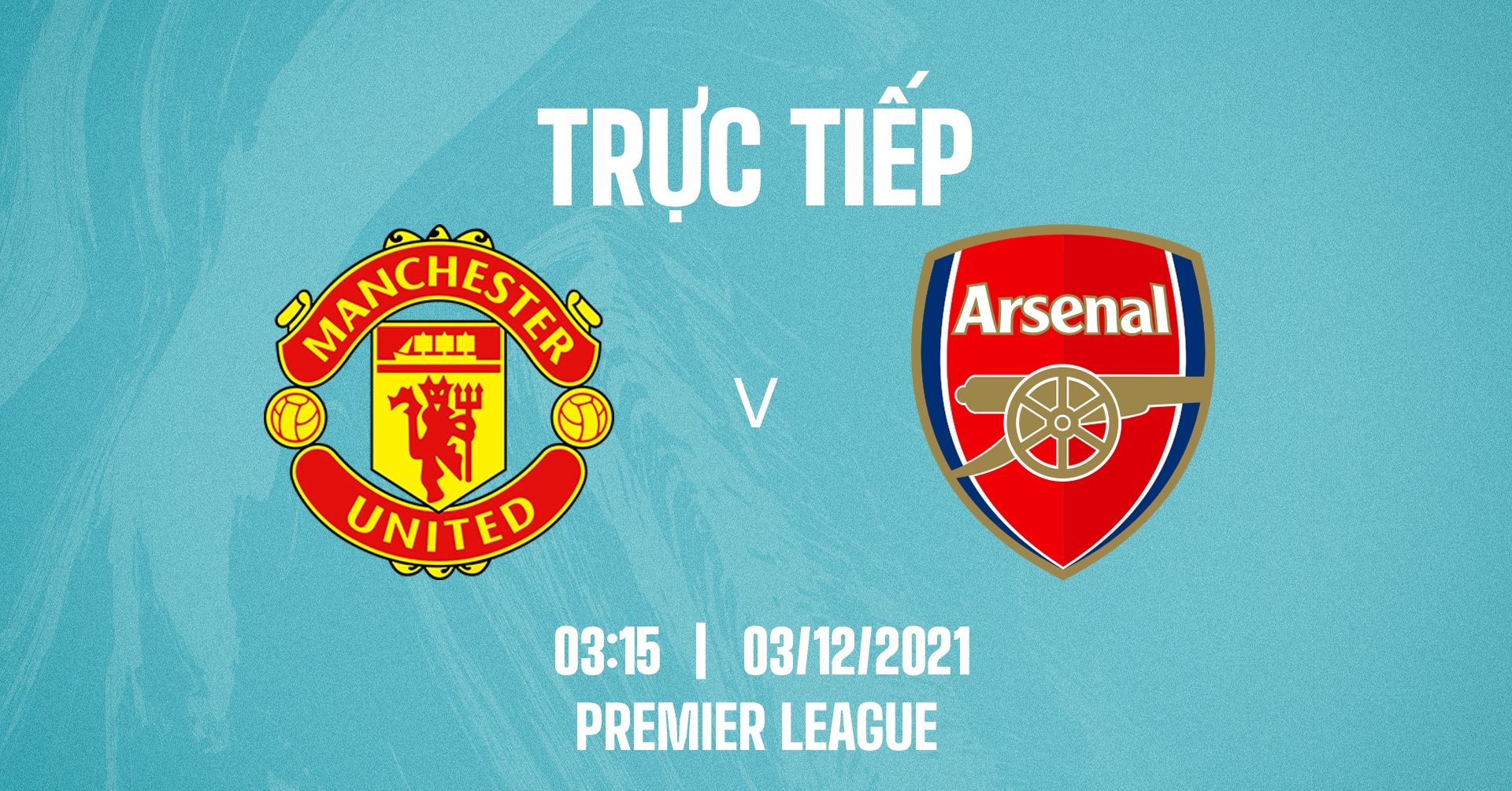 Live Manchester United vs Arsenal Premier League 2021/22