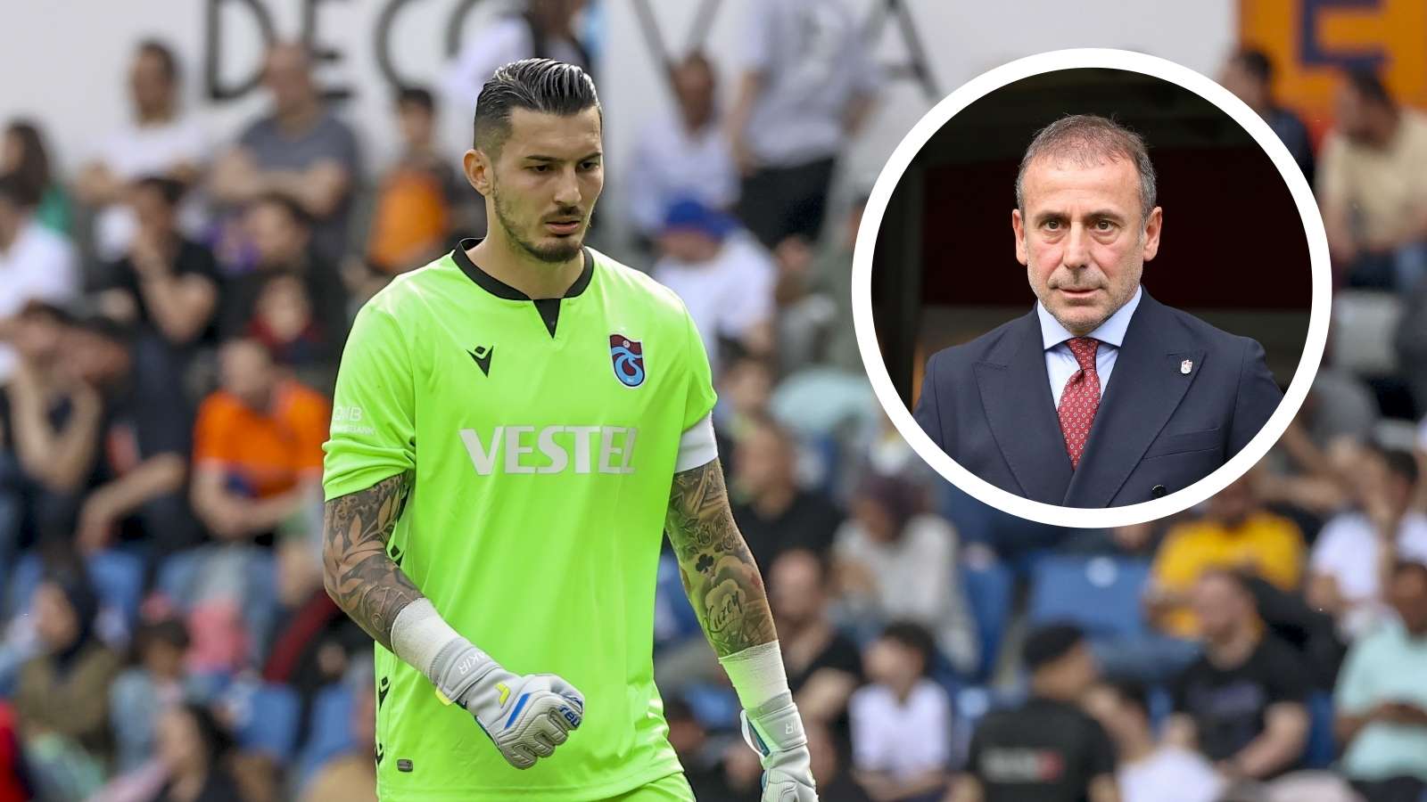 Uğurcan Çakır Abdullah Avcı