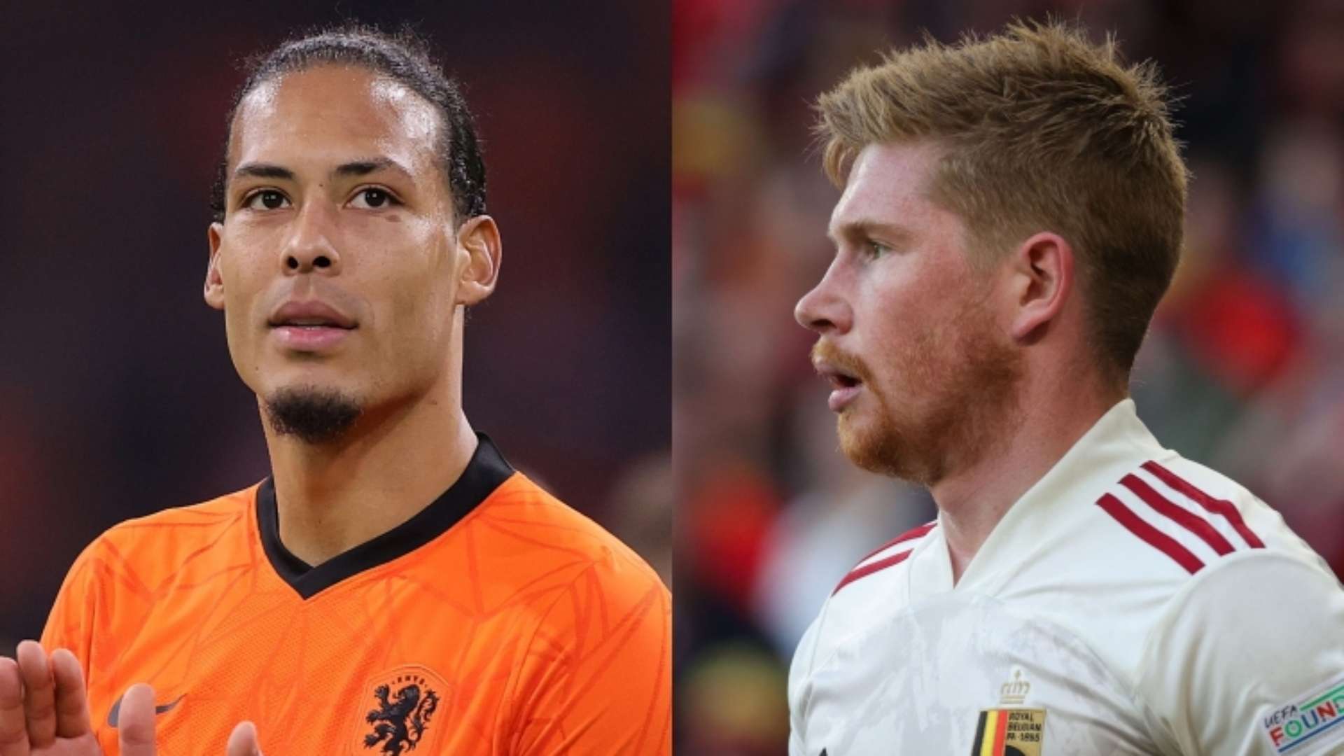 Virgil van Dijk Netherlands Kevin De Bruyne Belgium