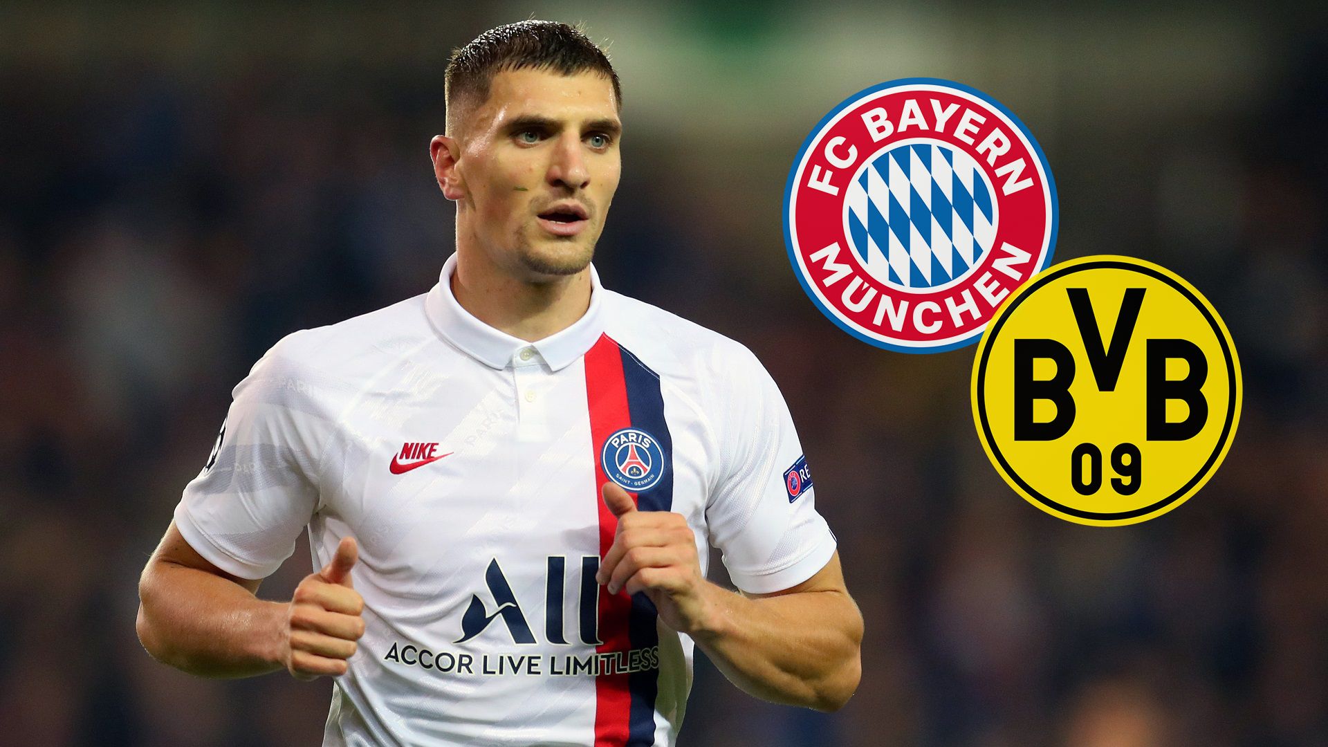 Thomas Meunier PSG Bayern Munich Borussia Dortmund