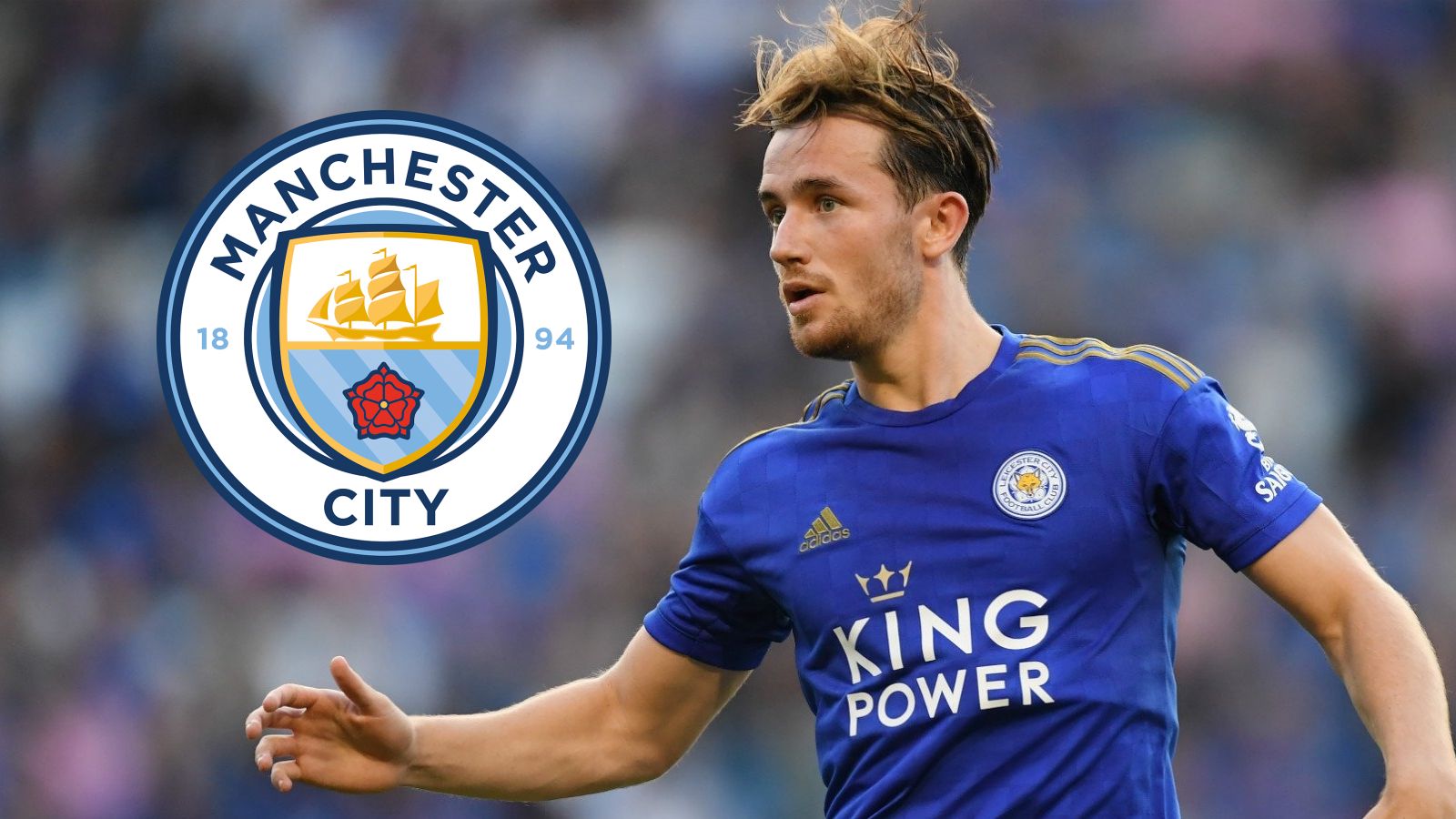Ben Chilwell Leicester City