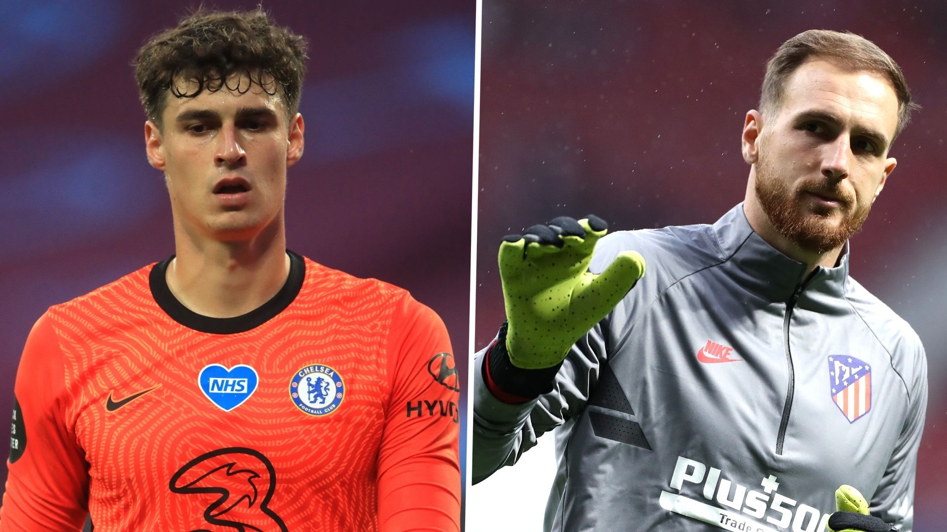 Kepa Arrizabalaga Jan Oblak