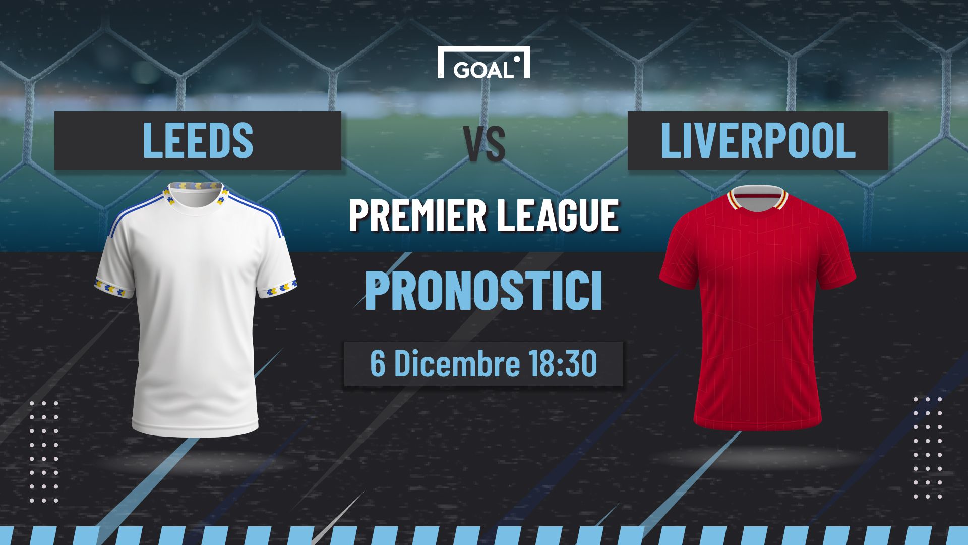Pronostici Leeds - Liverpool