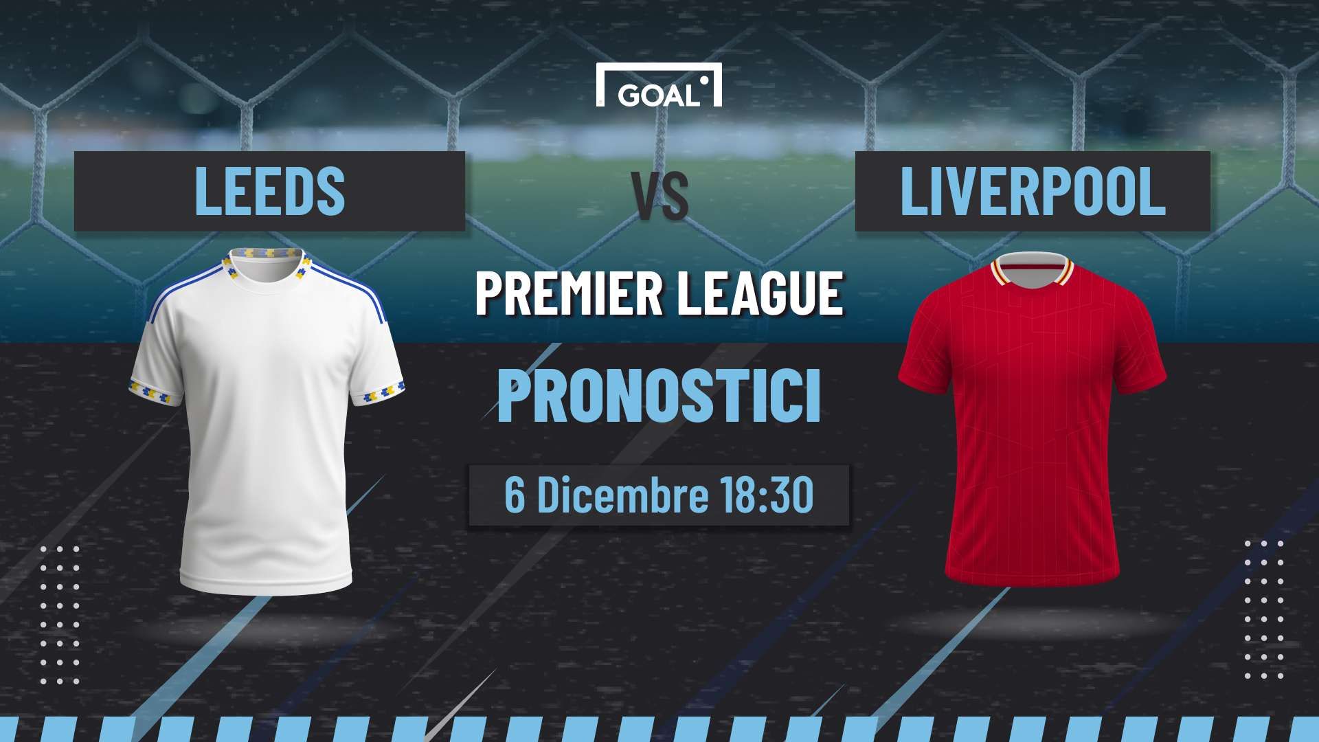 Pronostici Leeds - Liverpool