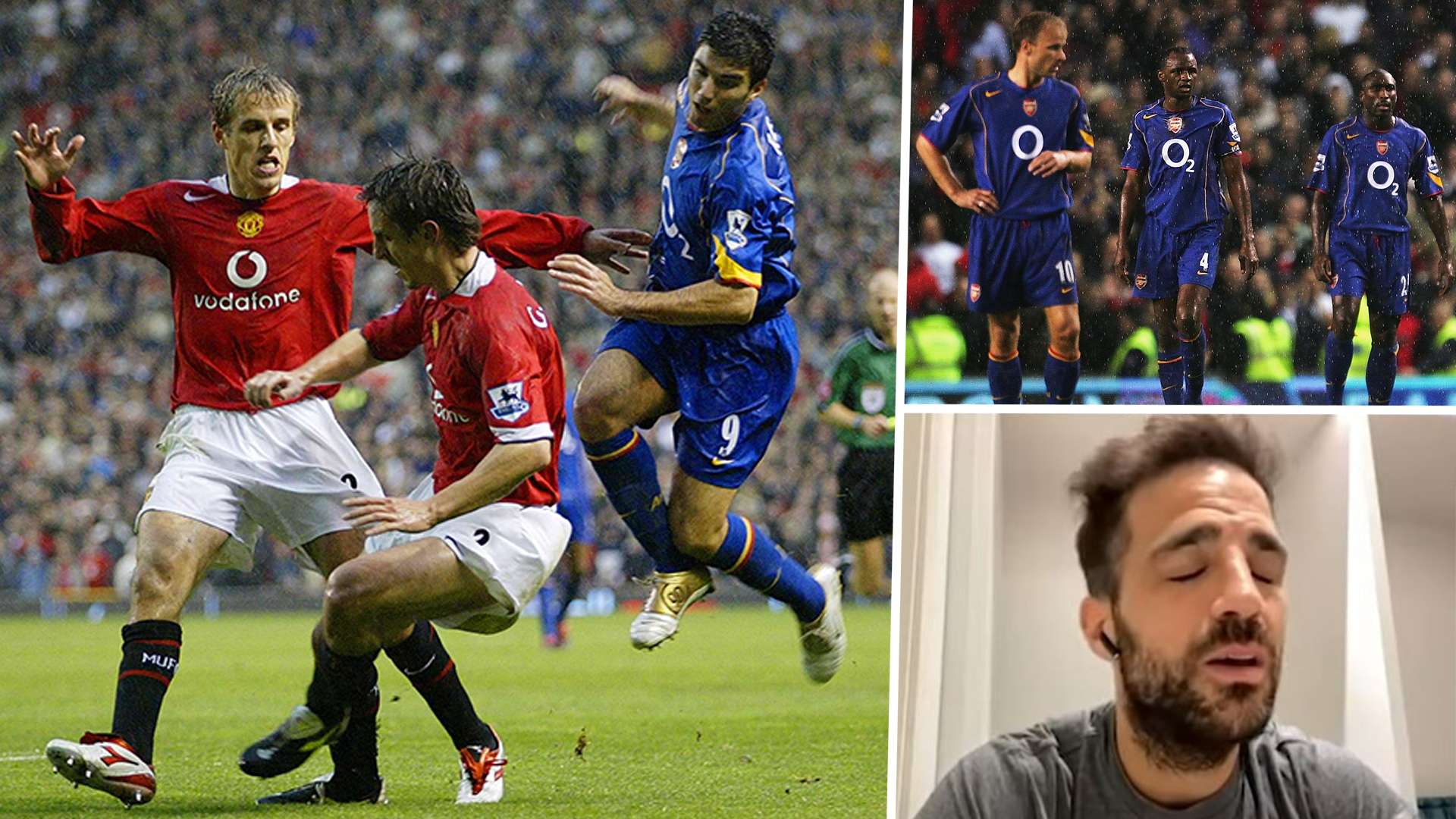 Gary Neville Phil Neville Antonio Reyes Dennis Bergkamp Patrick Vieira Sol Campbell Cesc Fabregas