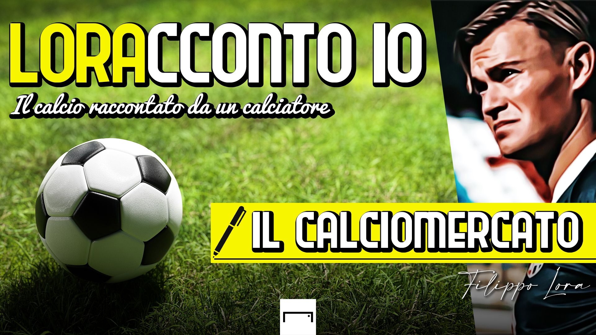 Loracconto io - Il calciomercato