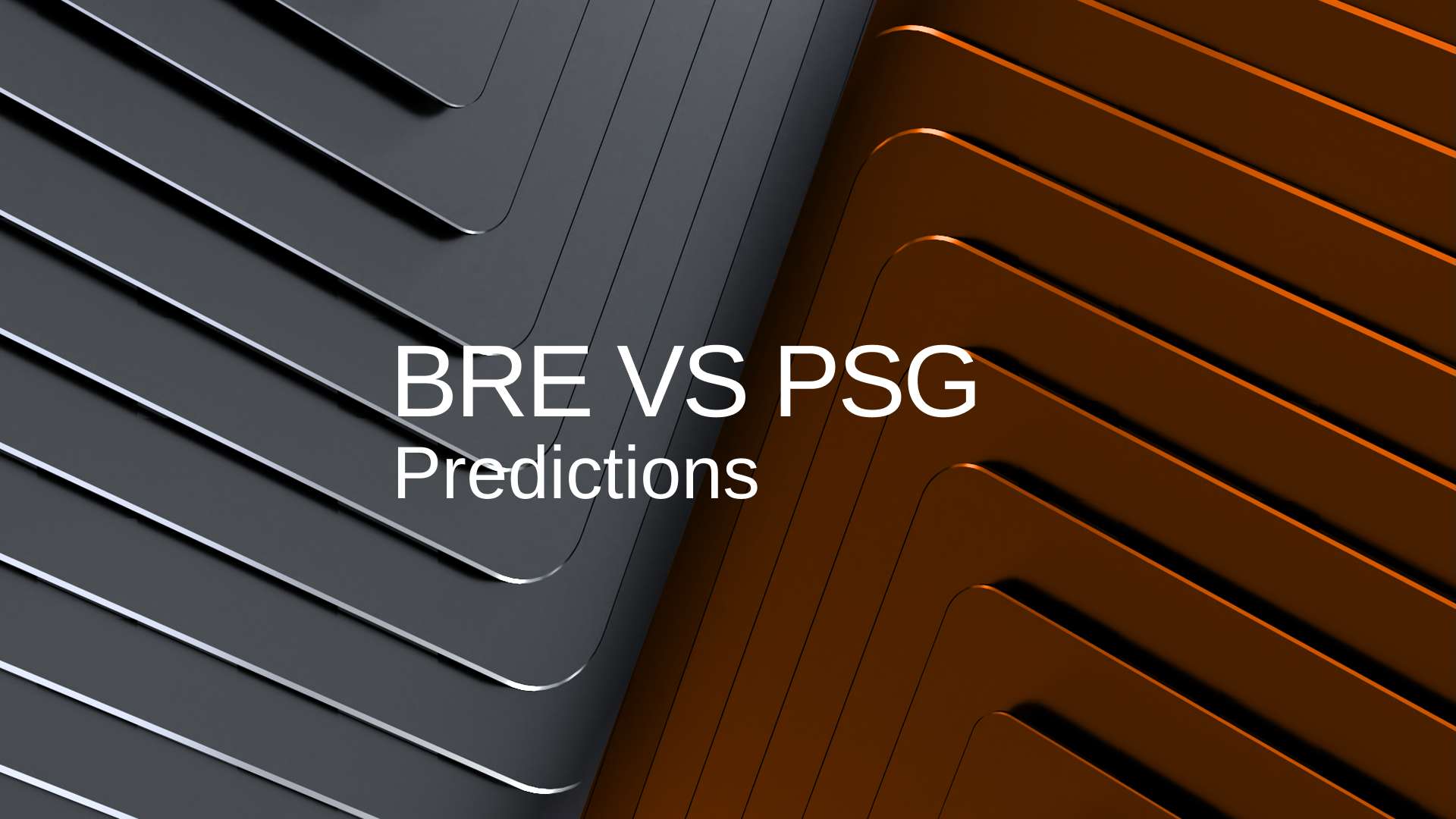 Brest vs PSG predictions