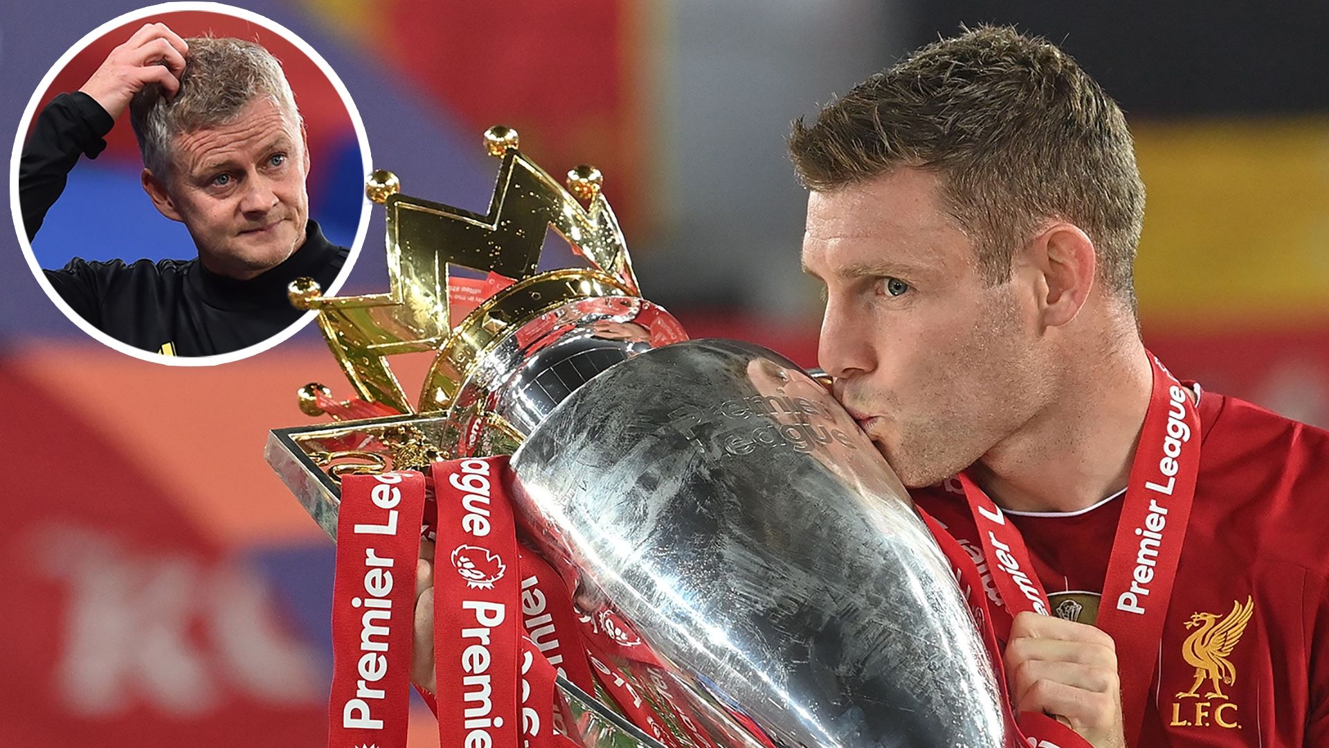 James Milner Ole Gunnar Solskjaer Liverpool Man Utd